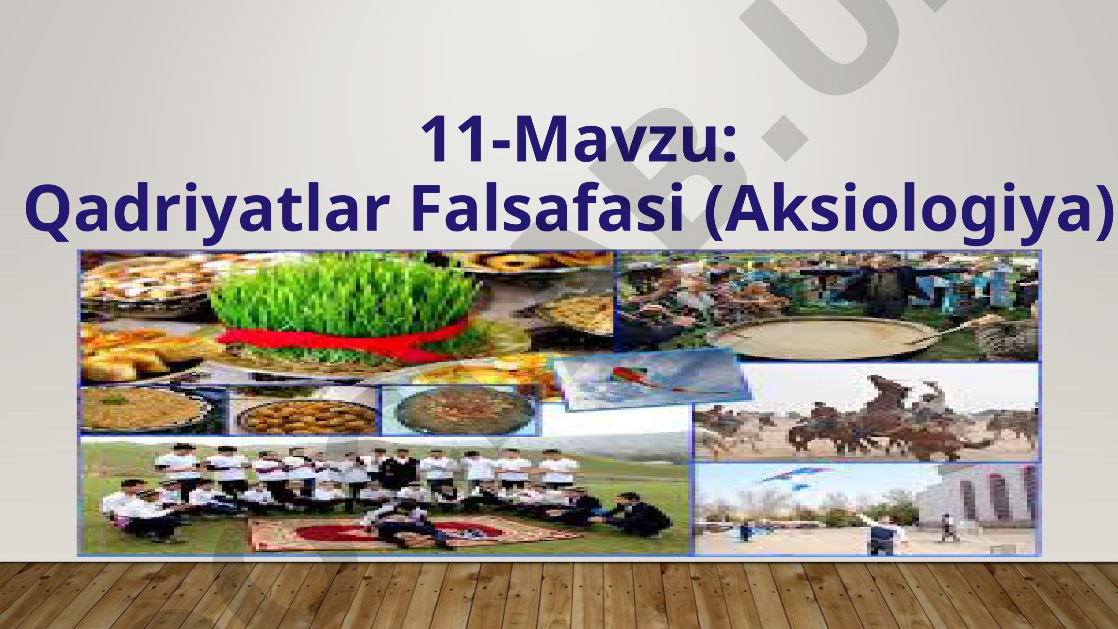 Qadriyatlar falsafasi (aksiologiya)