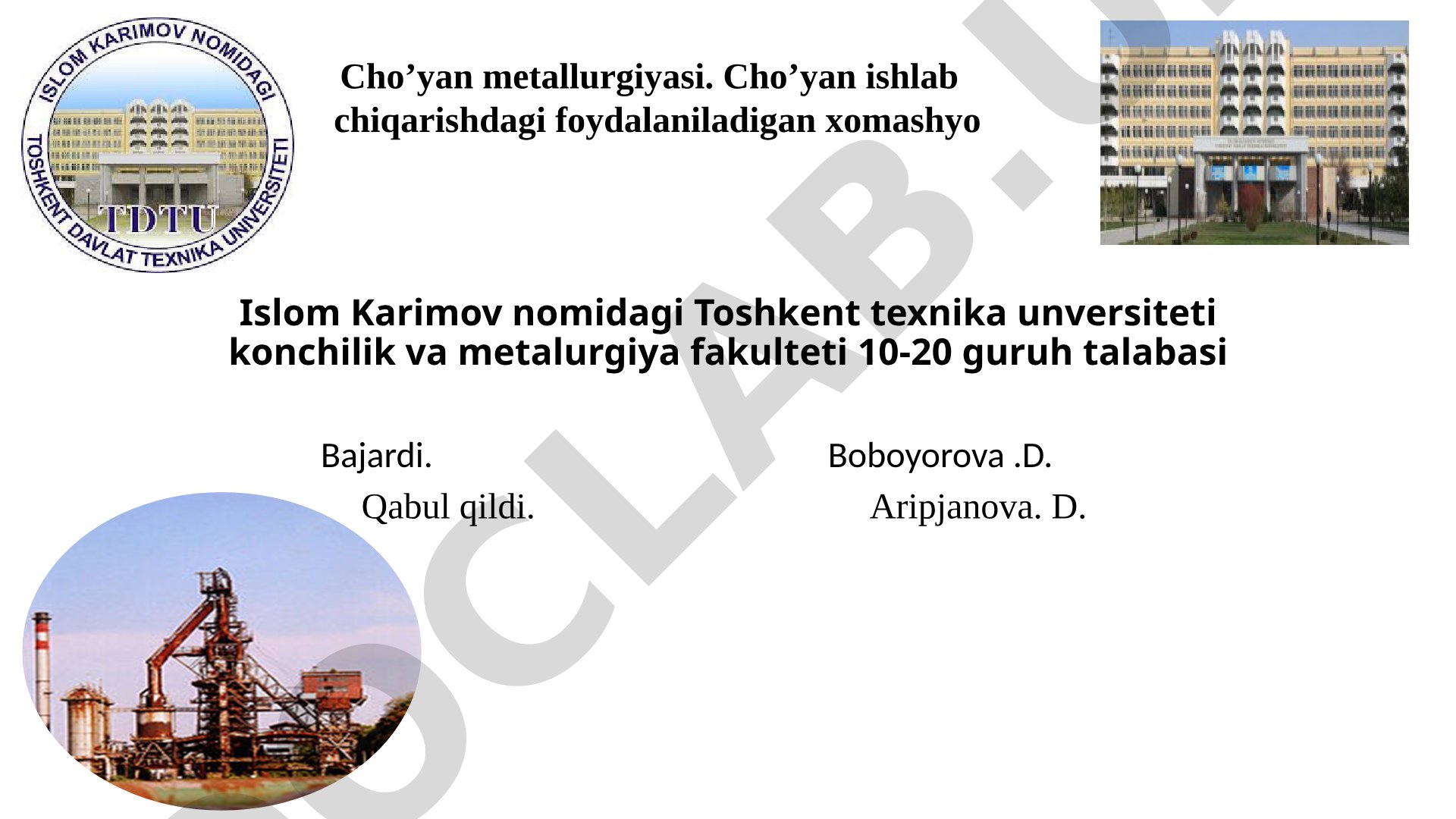 Cho’yan ishlab chiqarishdagi foydalaniladigan xomashyo