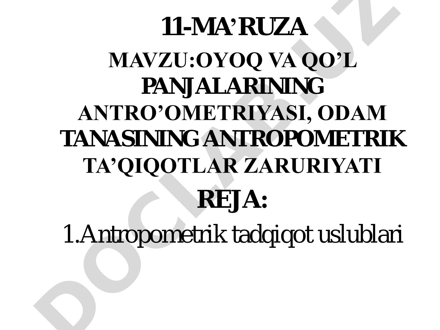 Oyoq va qo'l panjalarining antropometriyasi, odam tanasining antropometrik tadqiqotlar zaruriyati