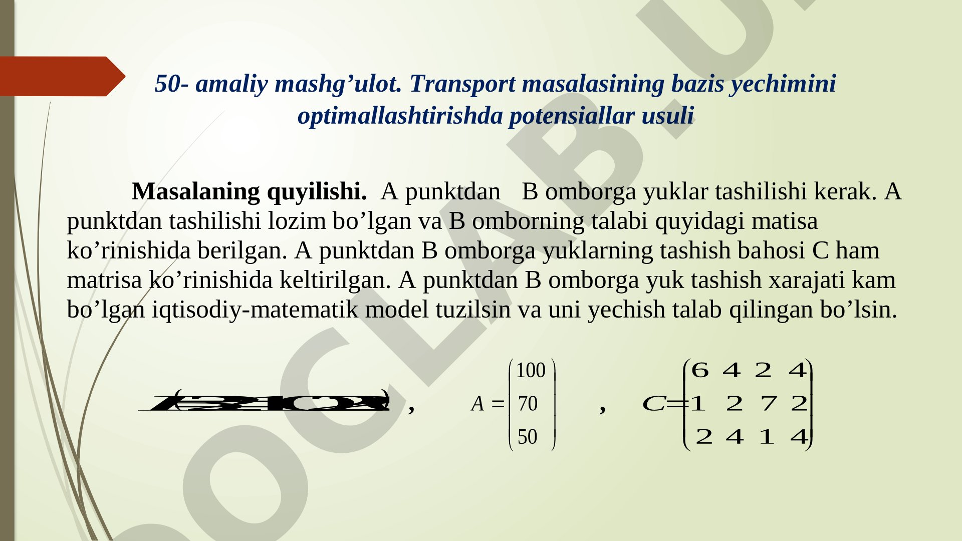 Transport masalasining bazis yechimini optimallashtirishda potensiallar usuli