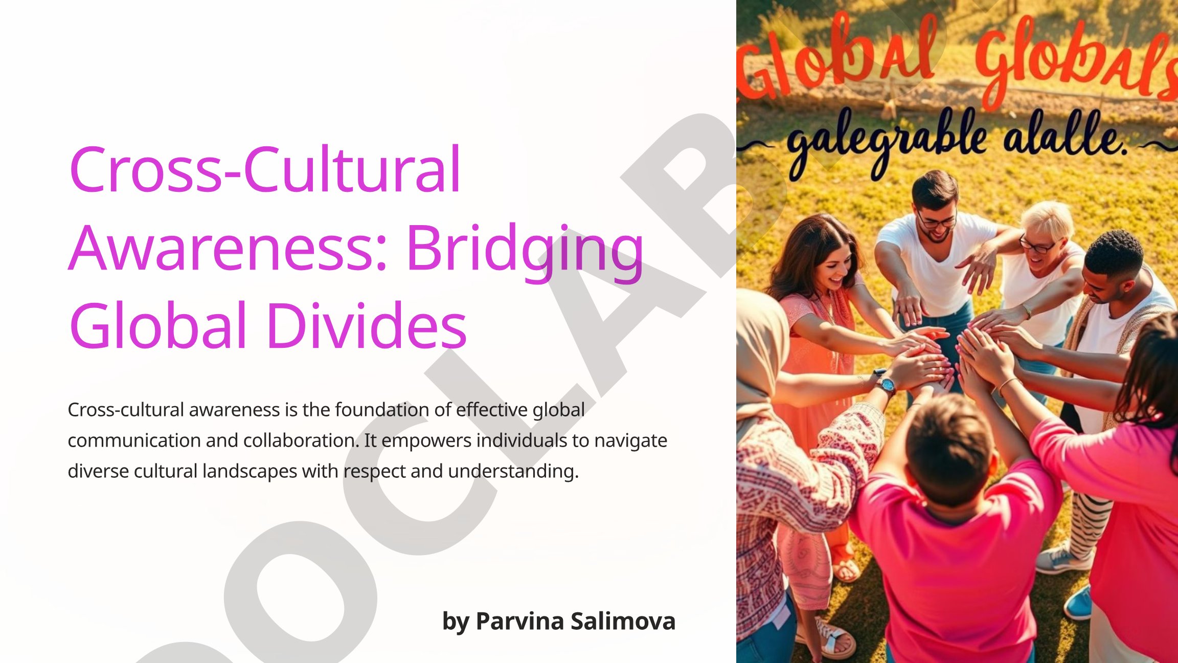 Cross-Cultural Awareness: Bridging Global Divides