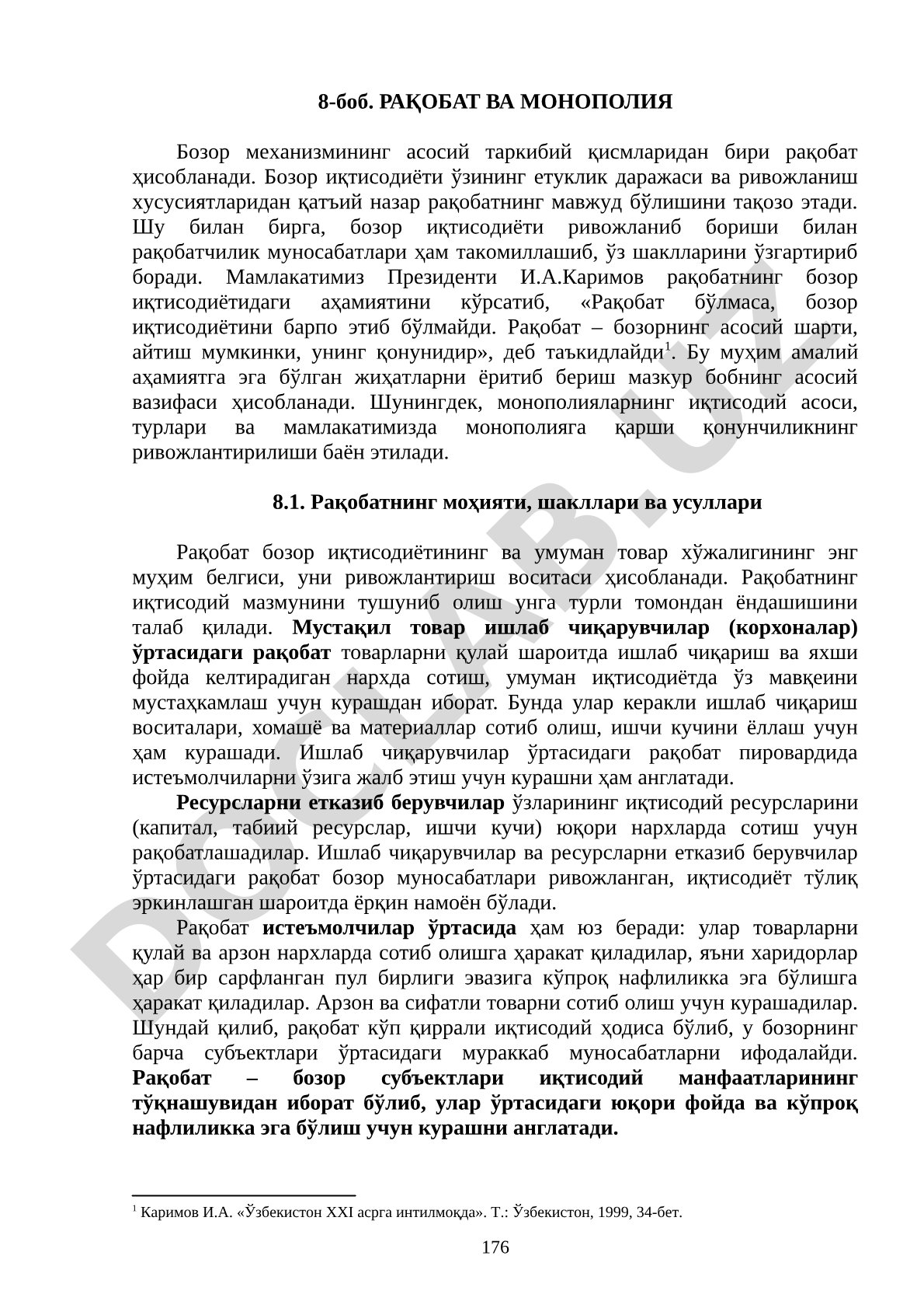 Бозор иқтисодиётида рақобат ва монополиянинг моҳияти, шакллари ва усуллари ёритилган
