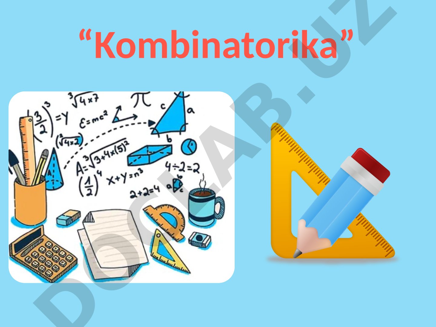 Kombinatorika asosiy qoidalari va formulalari