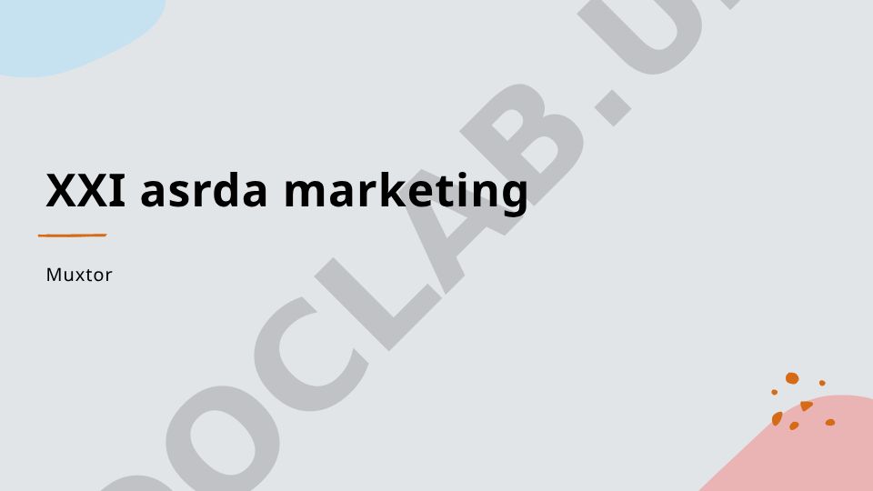 Raqamli marketing va texnologiyalarning zamonaviy rivojlanishi