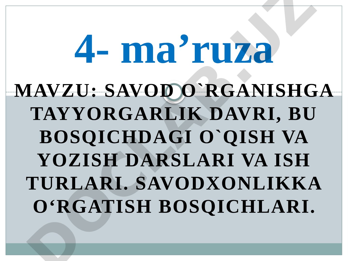 Savod o'rganishga tayyorgarlik davri, bu bosqichdagi o'qish va yozish darslari va ish turlari. Savodxonlikka o'rgatish bosqichlari