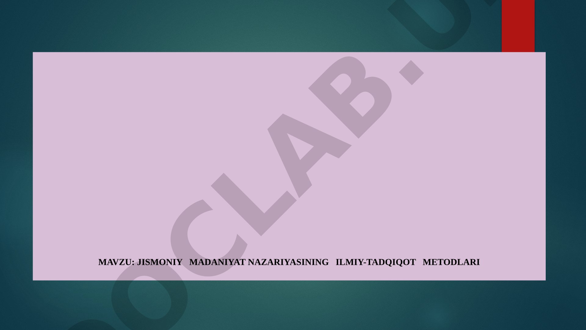 Jismoniy madaniyat nazariyasining ilmiy-tadqiqot metodlari