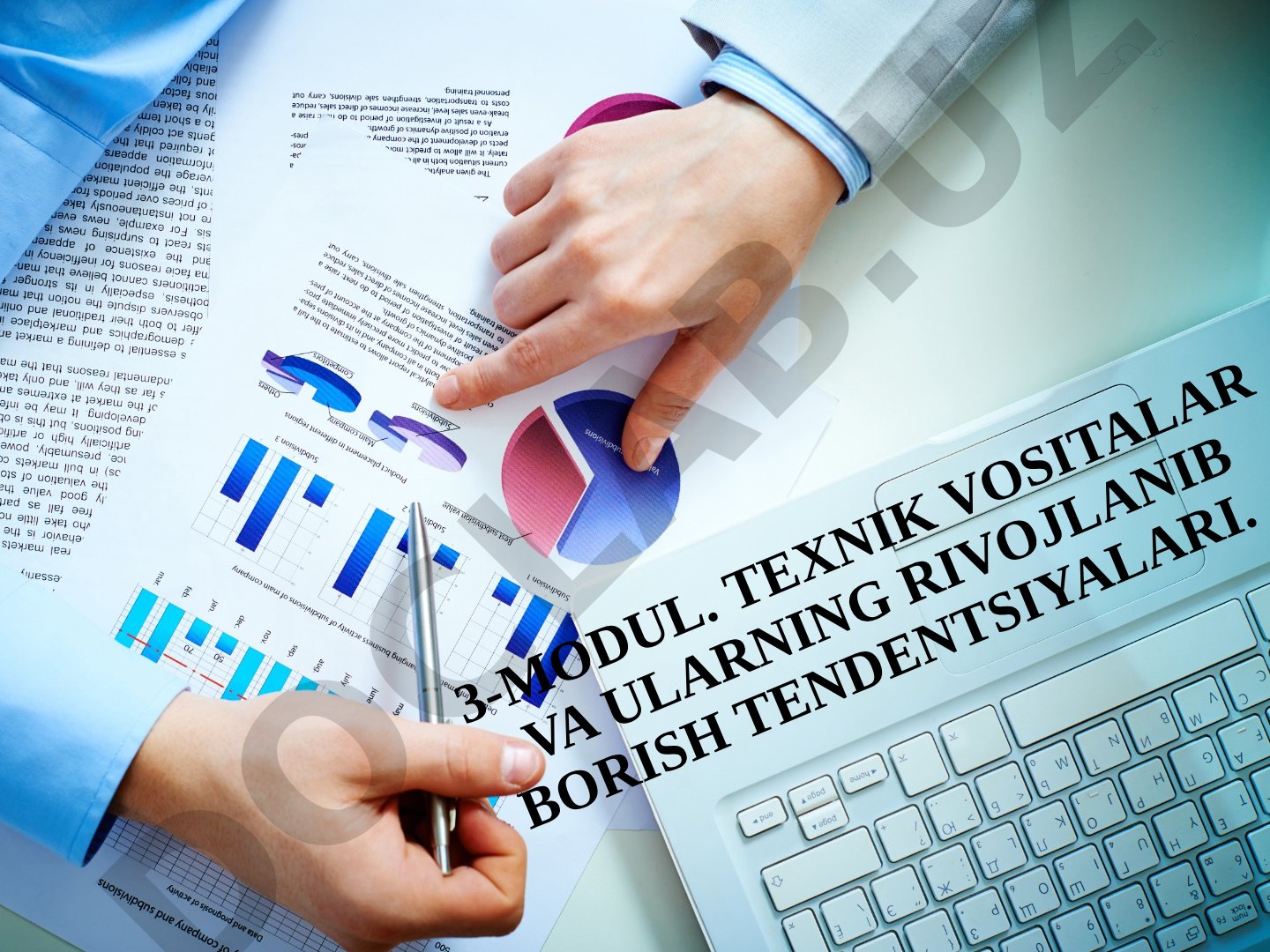 Texnik vositalar va ularning rivojlanib borish tendentsiyalari