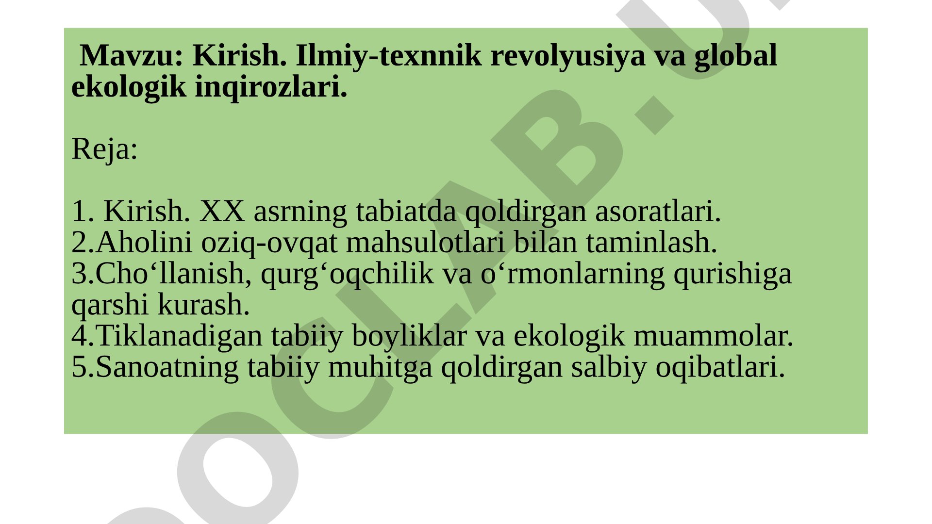 Kirish. Ilmiy-texnnik revolyusiya va global ekologik inqirozlari