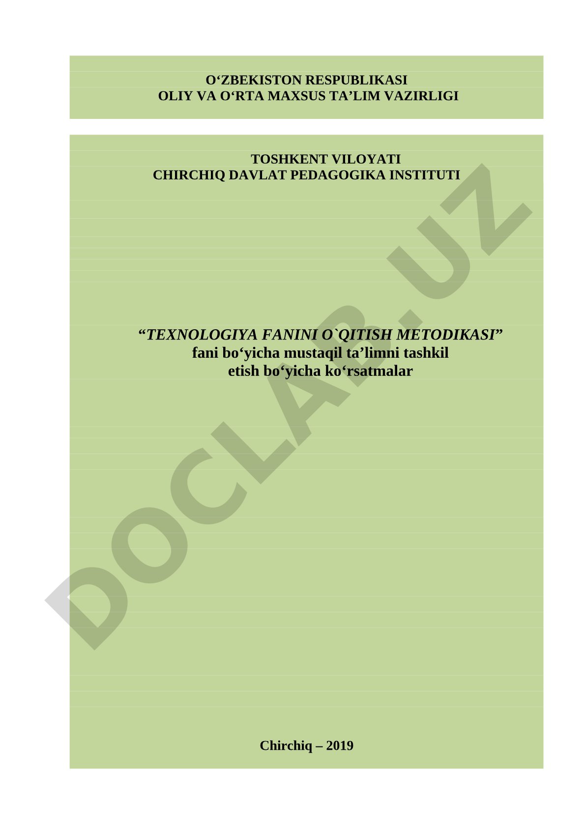 Texnologiya fanini o'qitish metodikasi fanidan mustaqil ta'limni tashkil etish bo'yicha ko'rsatmalar