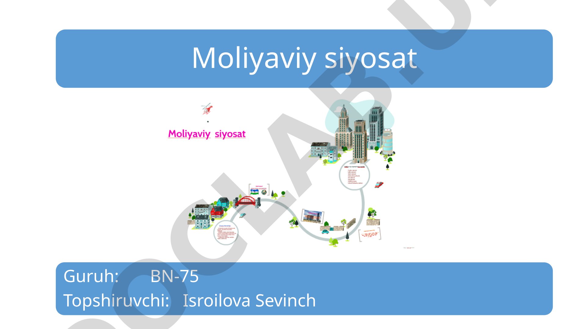 Davlat moliyaviy siyosatining mazmuni, prinsiplari va tarkibiy qismlari haqida taqdimot