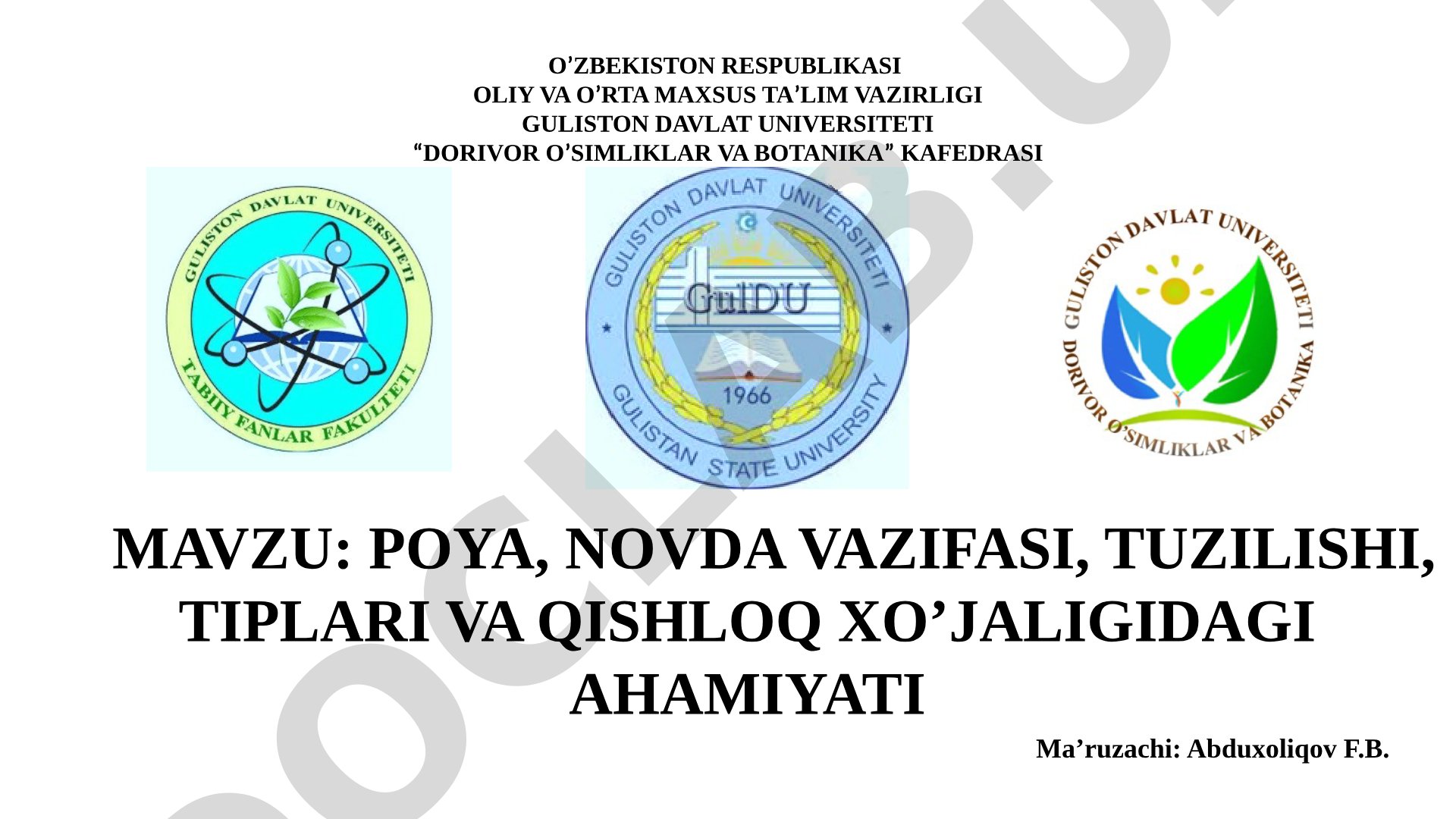 Poya, novda vazifasi, tuzilishi, tiplari va qishloq xo'jaligidagi ahamiyati
