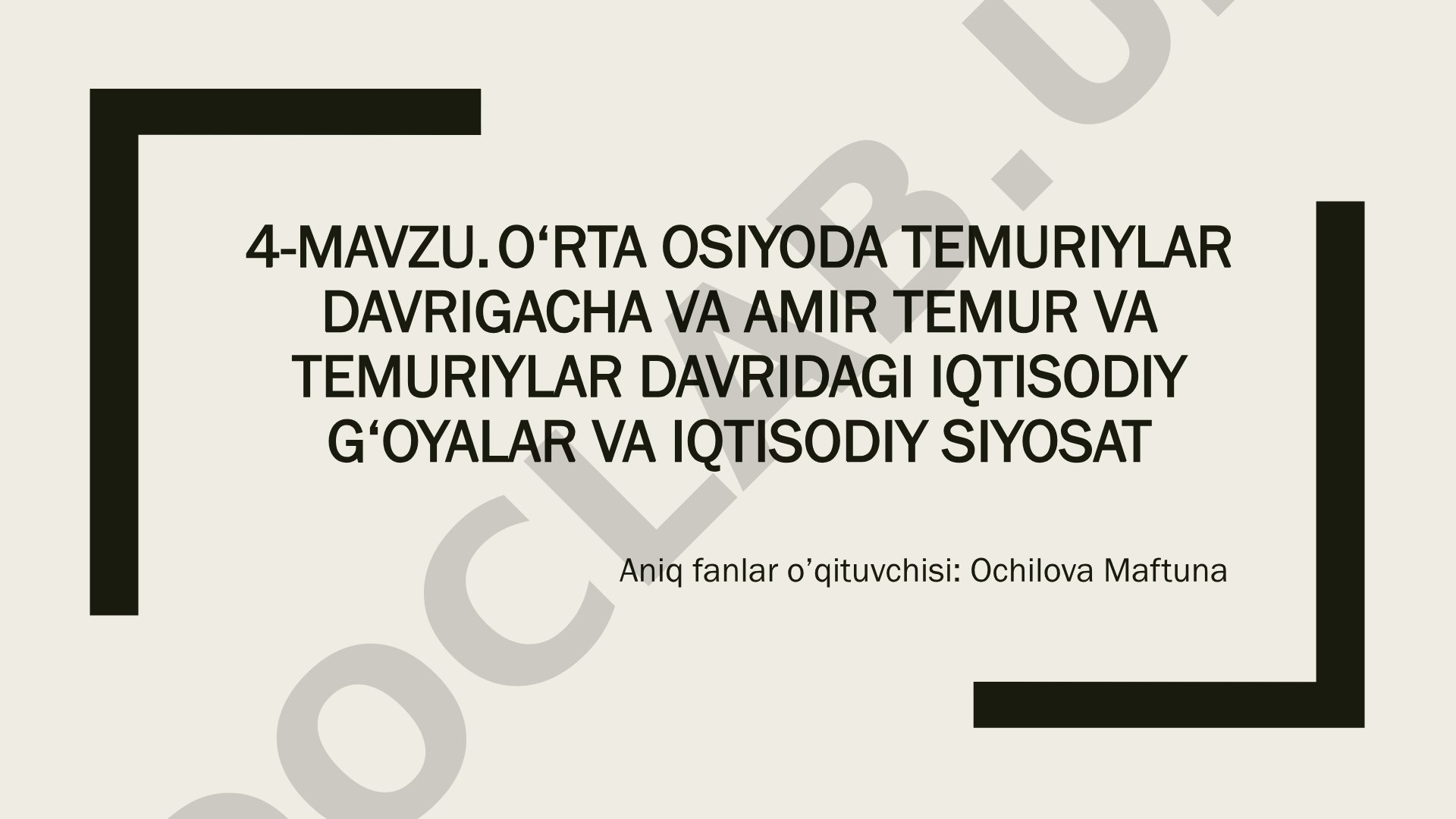 O‘rta Osiyoda temuriylar davrigacha va Amir Temur va temuriylar davridagi iqtisodiy g‘oyalar va iqtisodiy siyosat