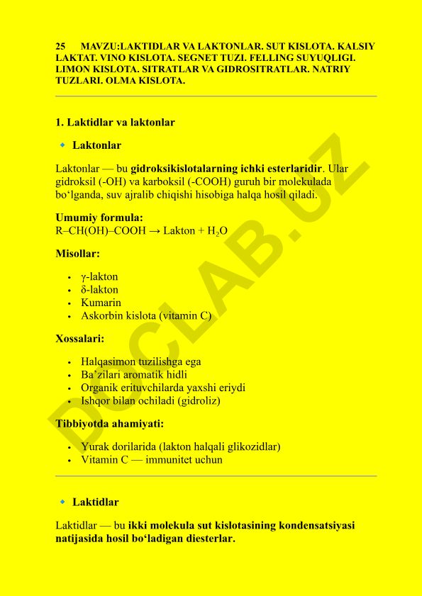 Laktidlar va laktonlar. Sut kislota. Kalsiy laktat. Vino kislota. Segnet tuzi. Felling suyuqligi. Limon kislota. Sitratlar va gidrositratlar. Natriy tuzlari. Olma kislota