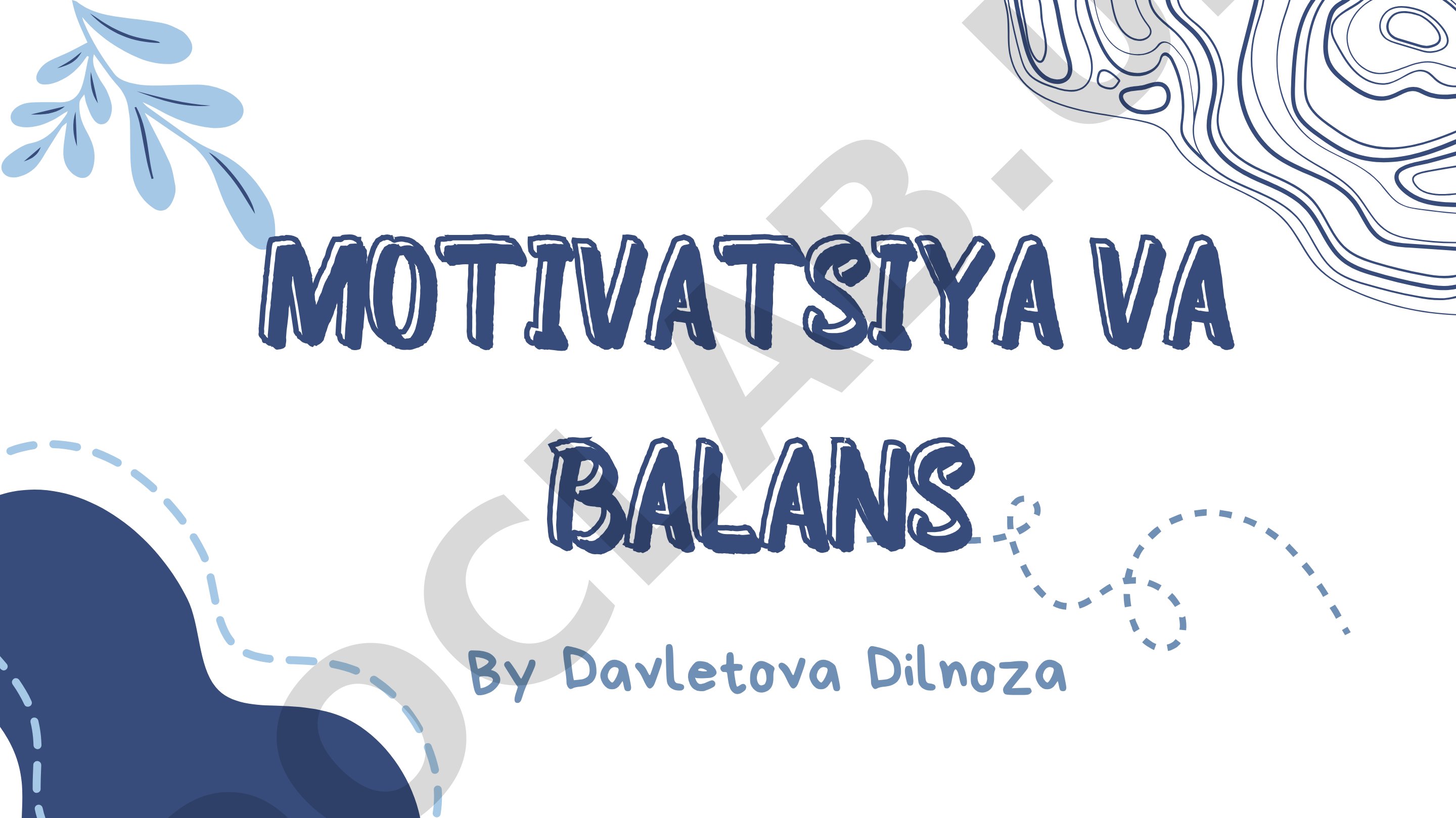 Motivatsiya va balans