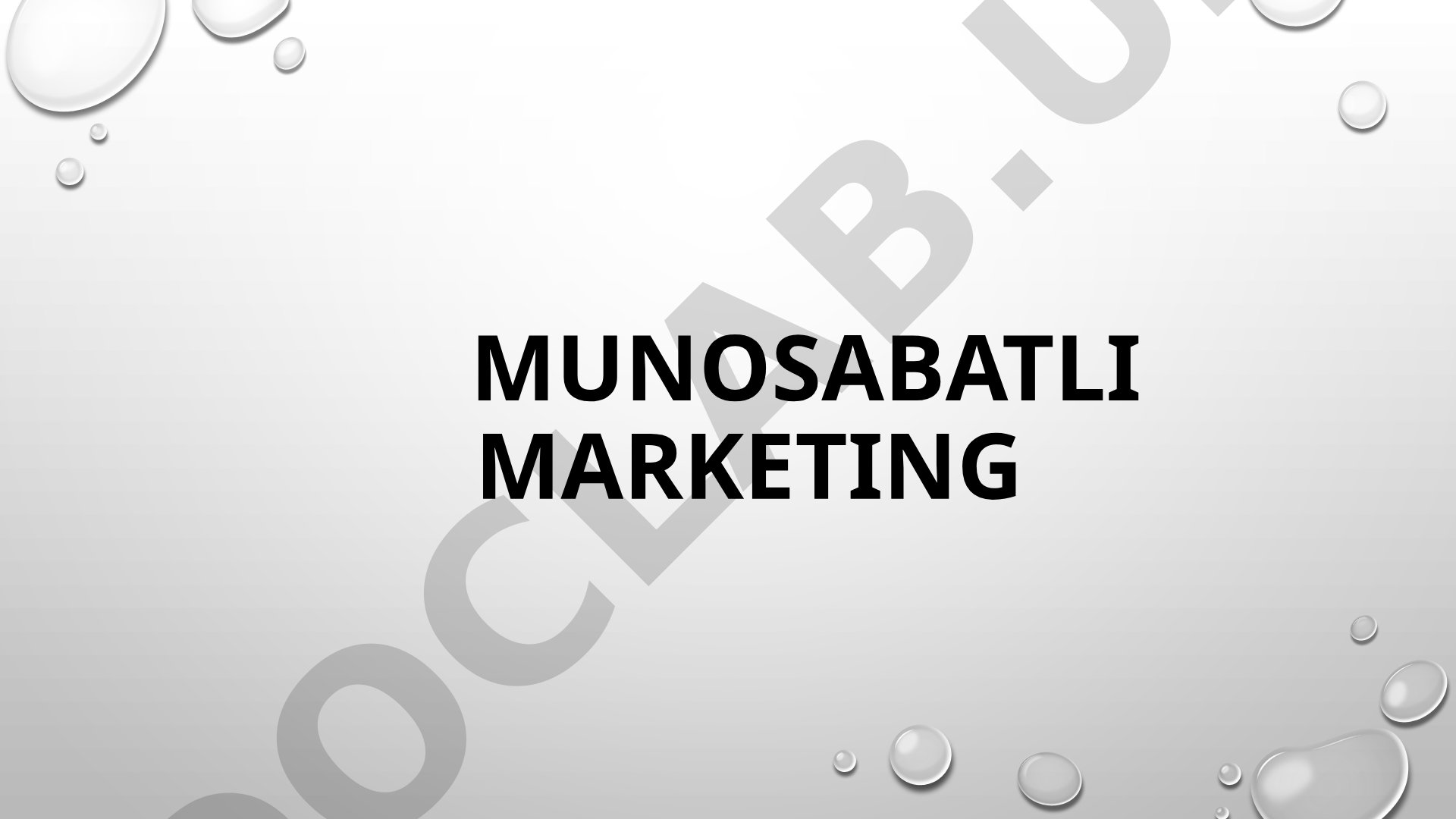 Munosabatli marketing tushunchasi, maqsad va vazifalari