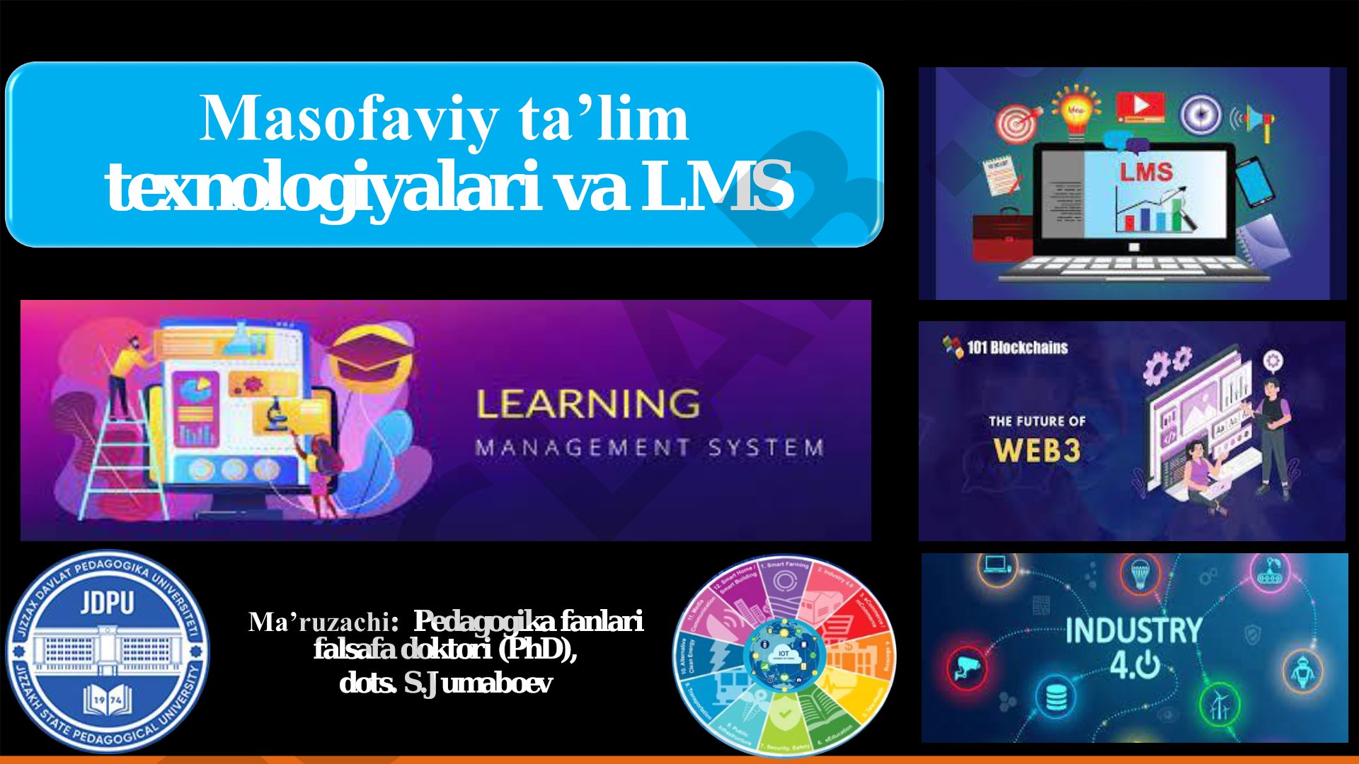 Masofaviy ta’lim texnologiyalari va LMS