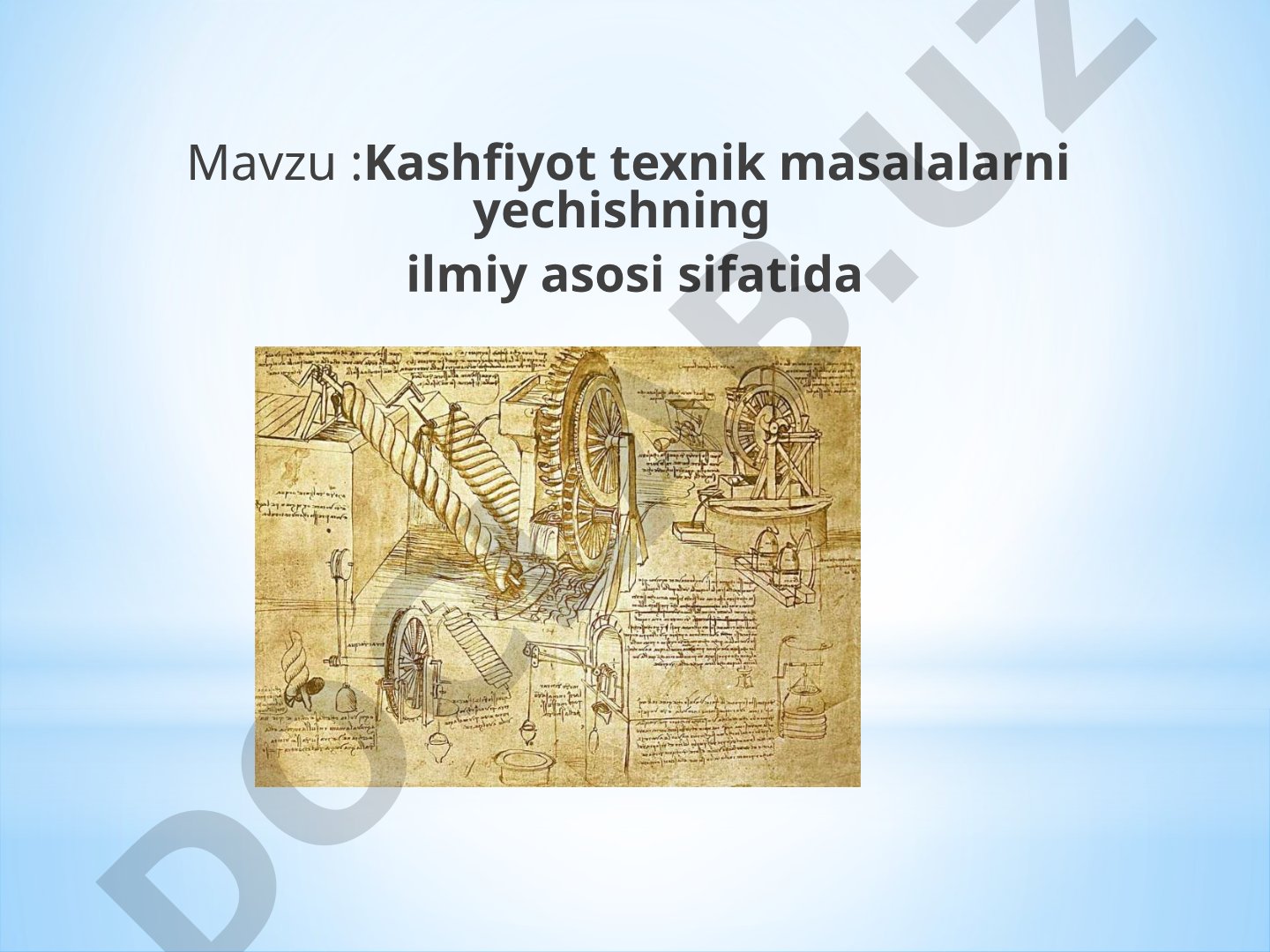 Kashfiyot texnik masalalarni yechishning ilmiy asosi sifatida