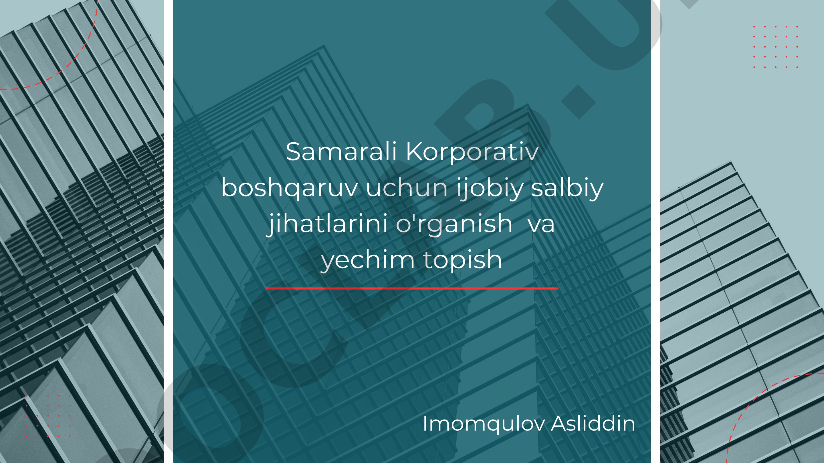 Samarali Korporativ boshqaruv: ijobiy va salbiy jihatlari