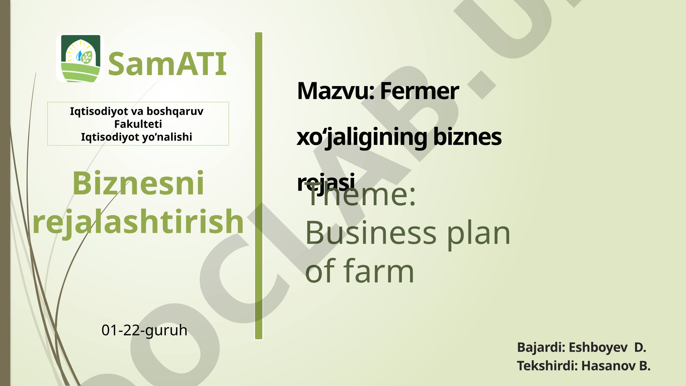 Fermer xo'jaligining biznes rejasi