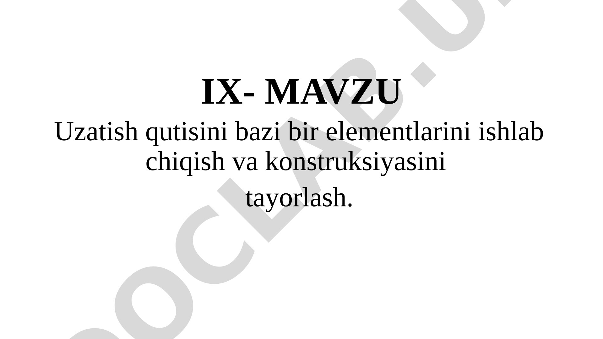 Uzatish qutisini bazi bir elementlarini ishlab chiqish va konstruksiyasini tayorlash