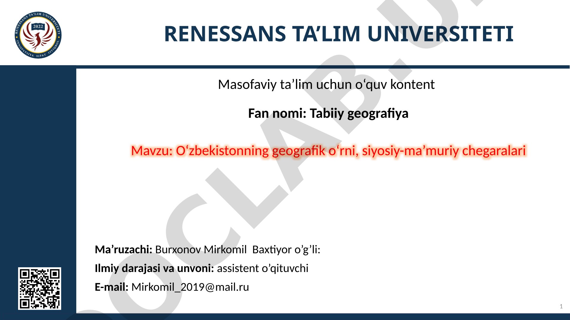 O‘zbekistonning geografik o‘rni, siyosiy-ma’muriy chegaralari