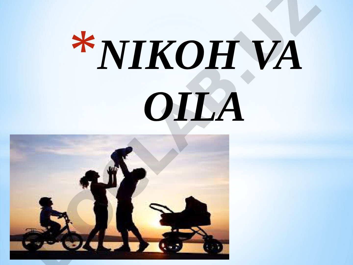 O'zbekistonda oila va nikoh munosabatlari