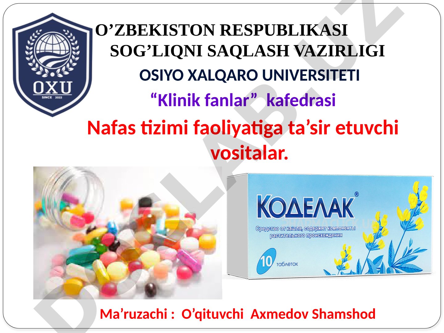 Nafas tizimi faoliyatiga ta’sir etuvchi vositalar