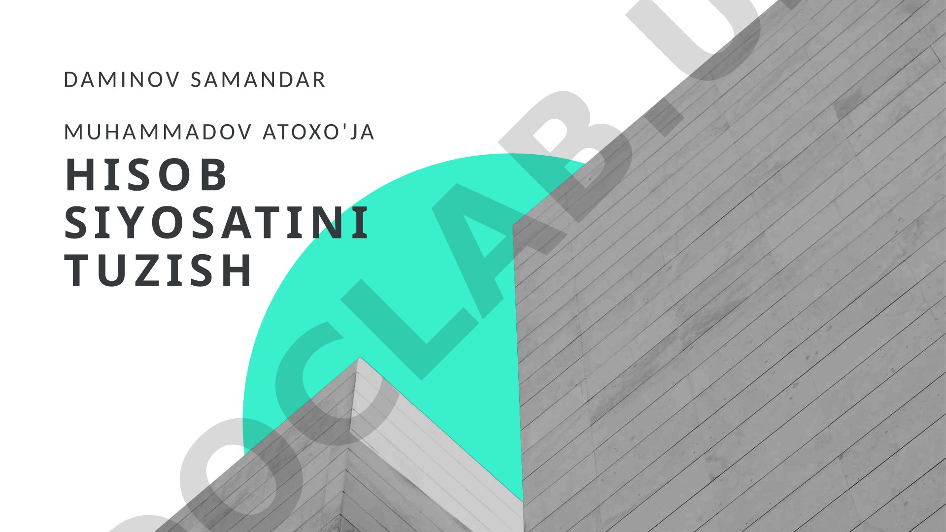 Hisob siyosati tushunchasi, maqsadi, vazifalari va qo'llash doirasi