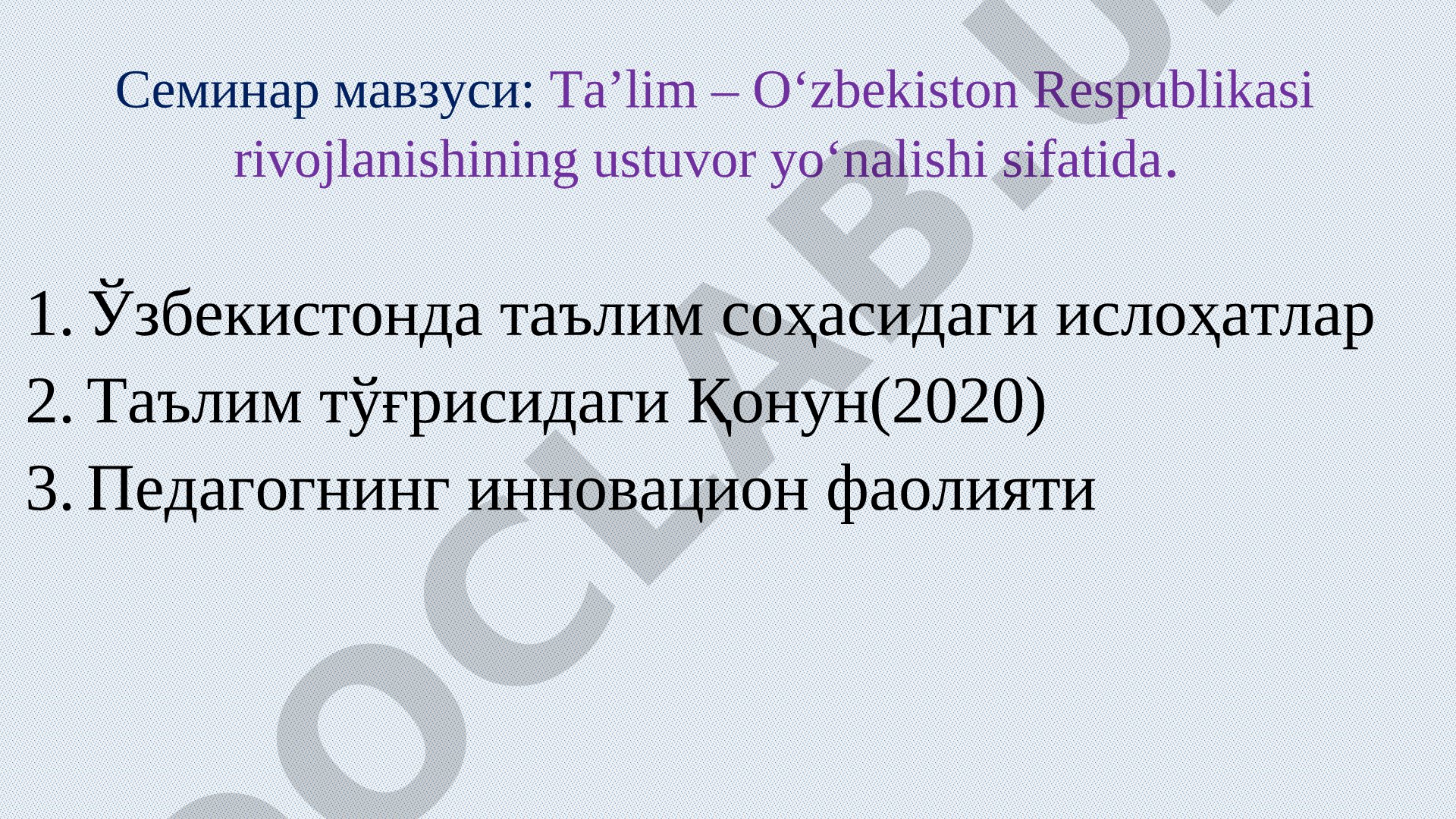 Ta’lim – O‘zbekiston Respublikasi rivojlanishining ustuvor yo‘nalishi sifatida