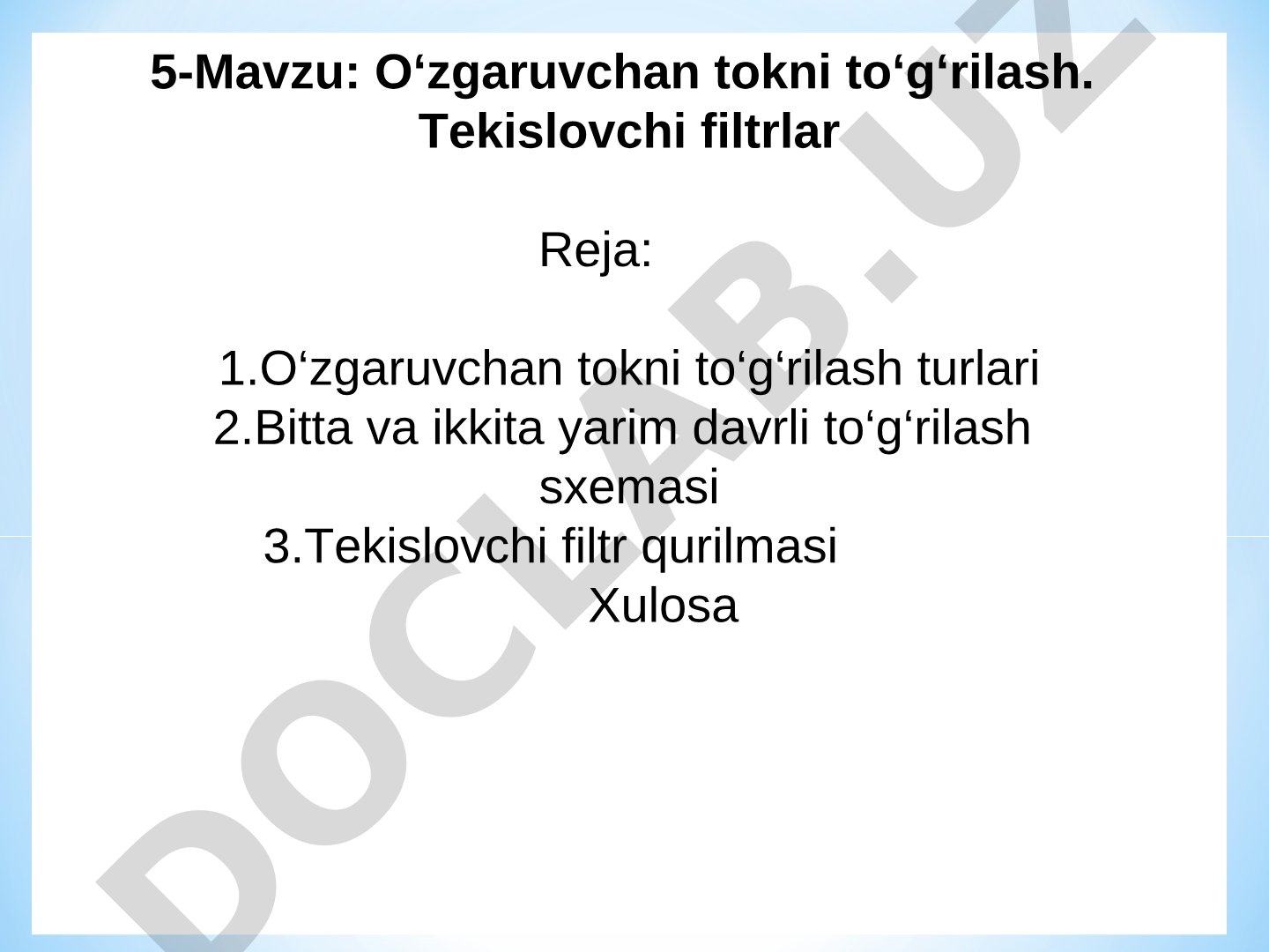 O‘zgaruvchan tokni to‘g‘rilash. Tekislovchi filtrlar