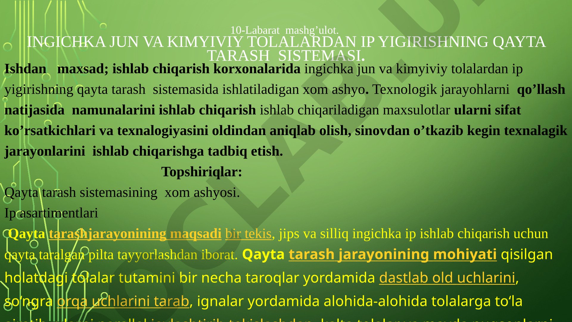 Ingichka jun va kimyiviy tolalardan ip yigirishning qayta tarash sistemasi