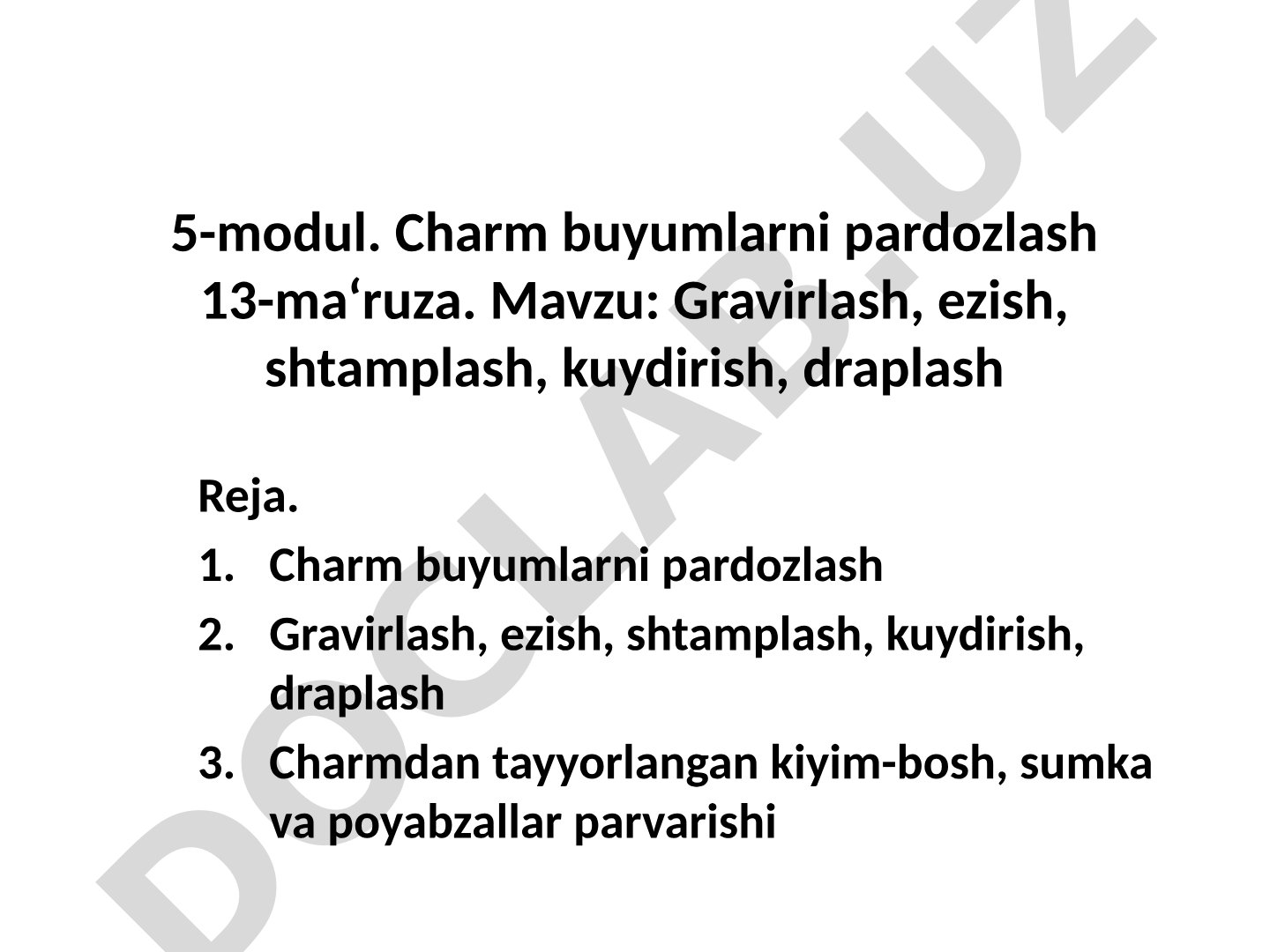 Gravirlash, ezish, shtamplash, kuydirish, draplash