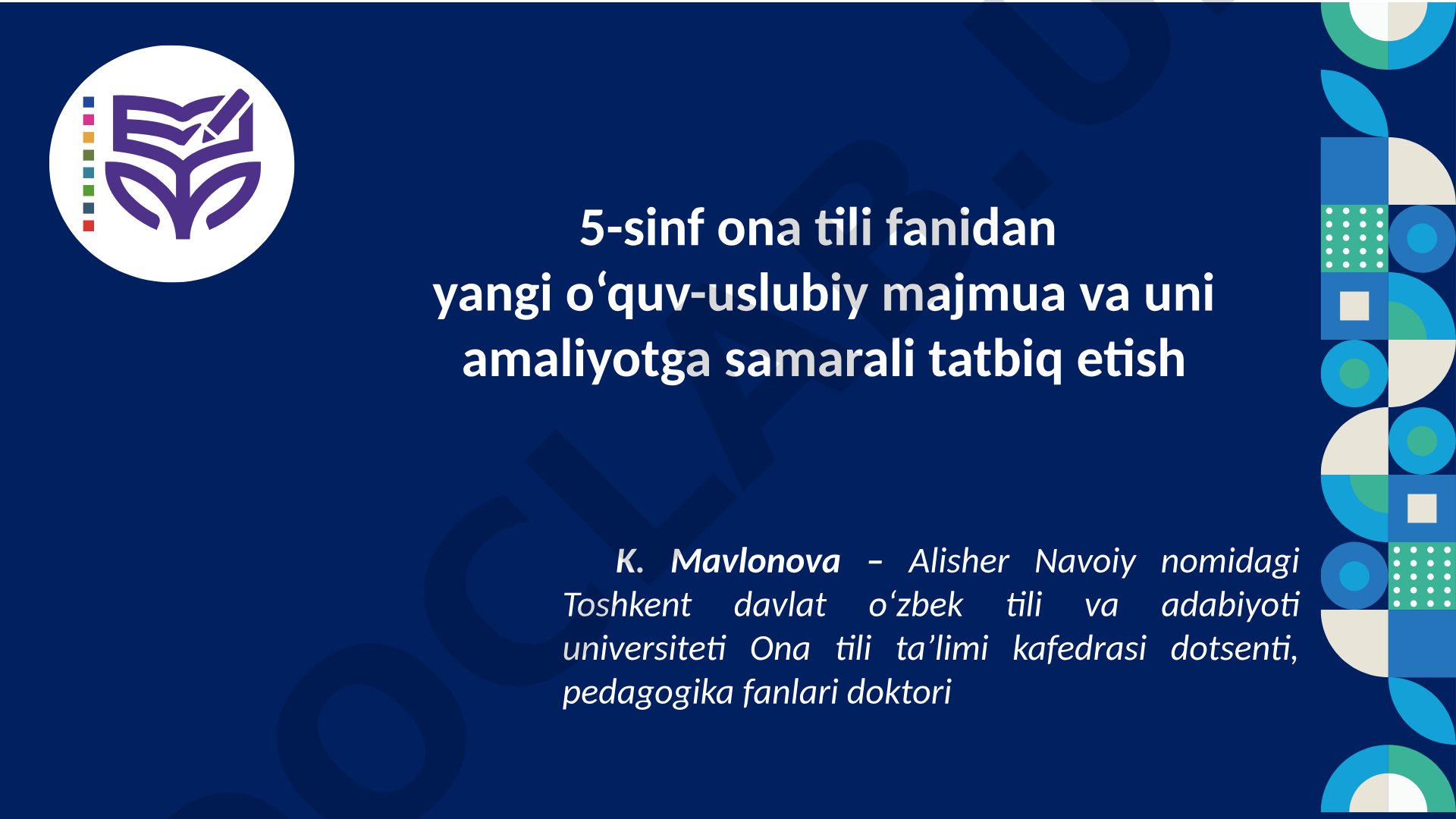 5-sinf ona tili fanidan yangi o‘quv-uslubiy majmua va uni amaliyotga samarali tatbiq etish