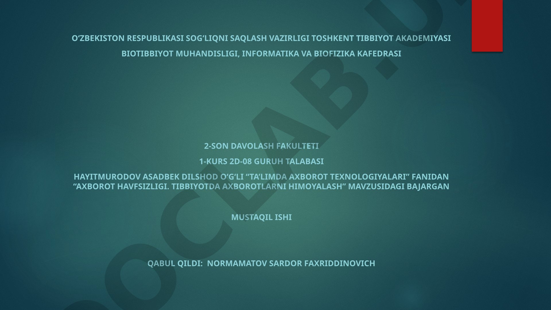 Axborot xavfsizligi. Tibbiyotda axborotlarni himoyalash