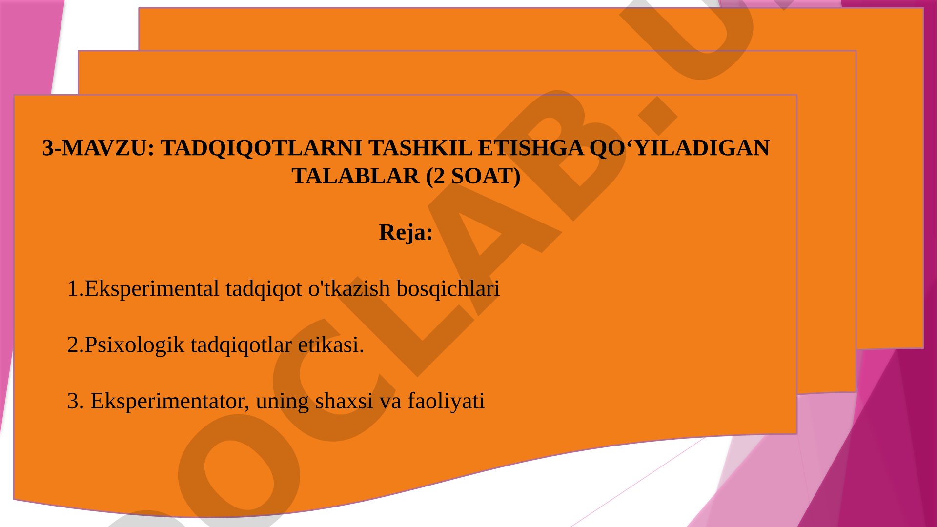 Tadqiqotlarni tashkil etishga qo‘yiladigan talablar