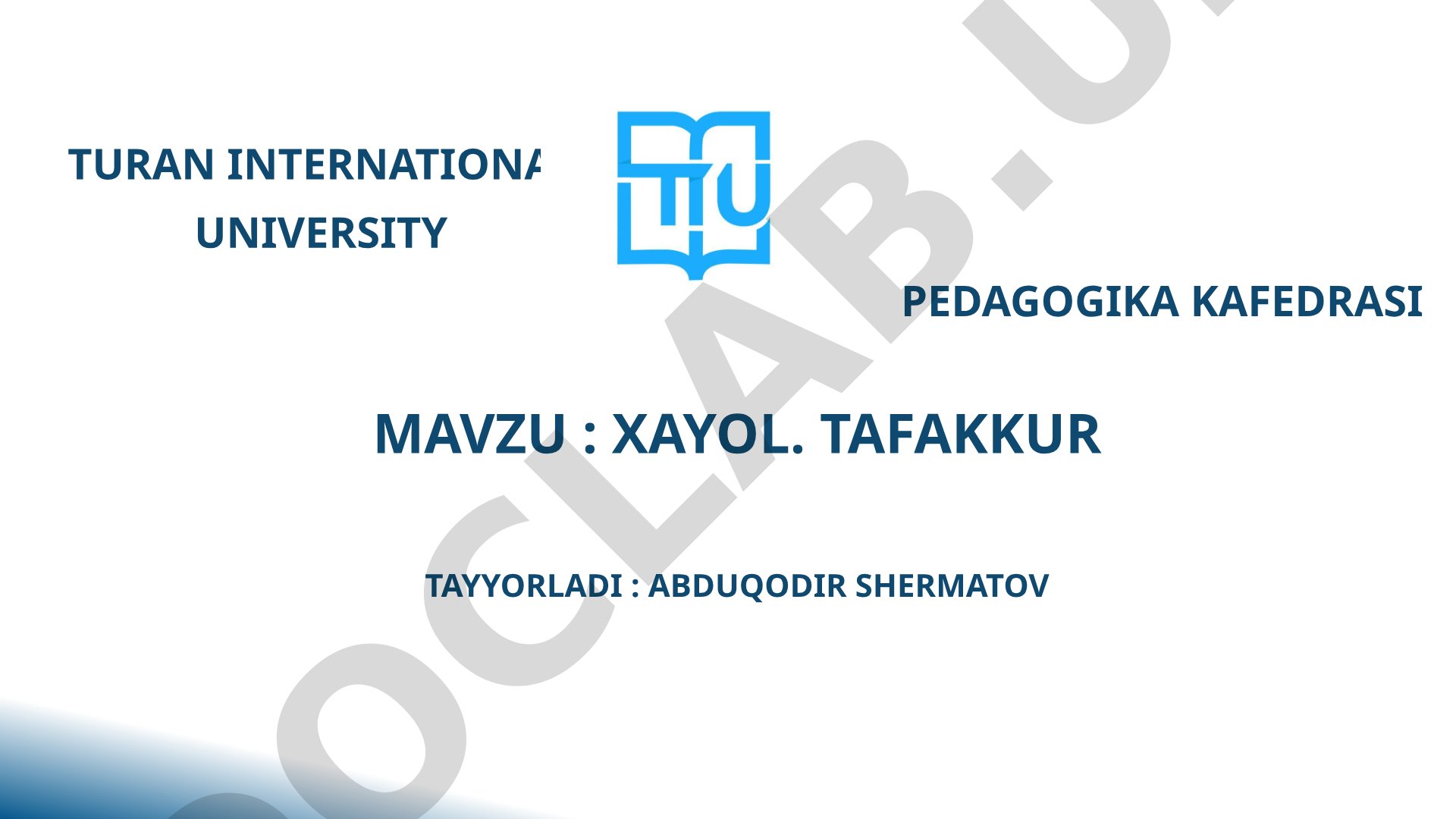 Xayol. Tafakkur