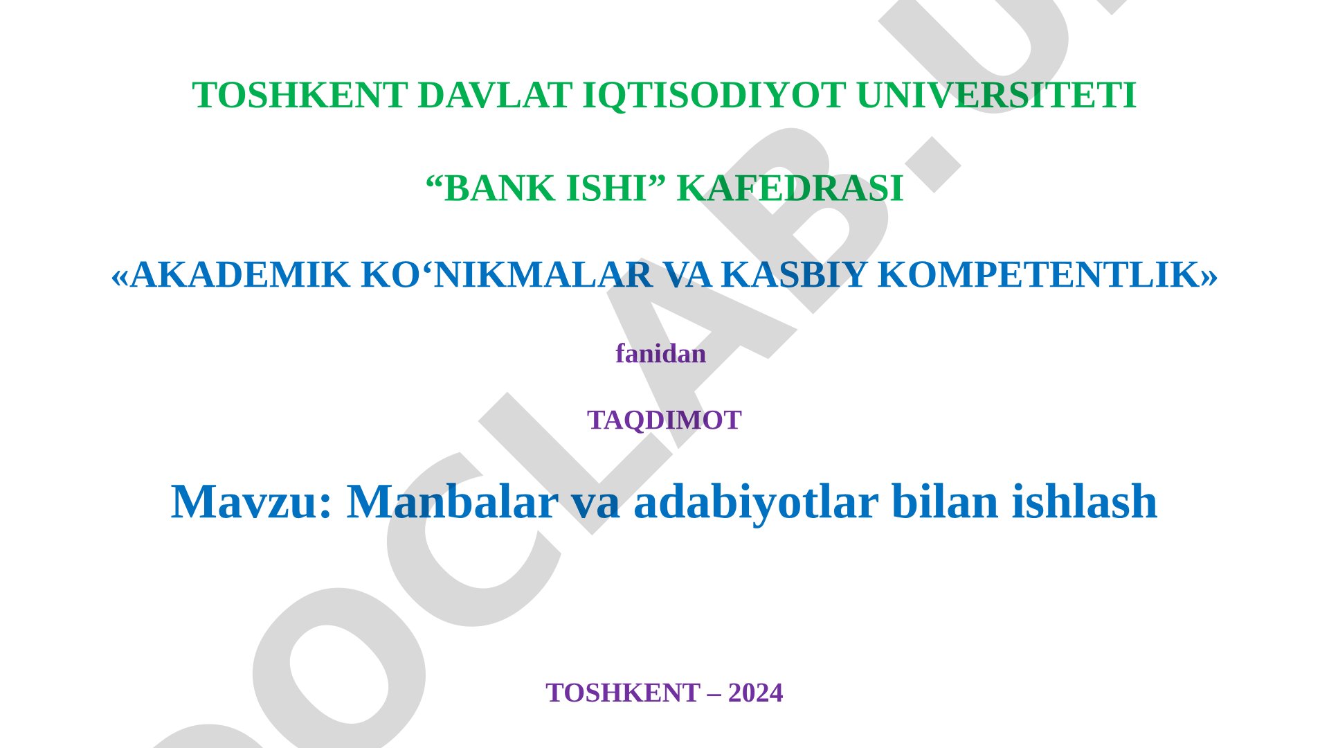 Manbalar va adabiyotlar bilan ishlash