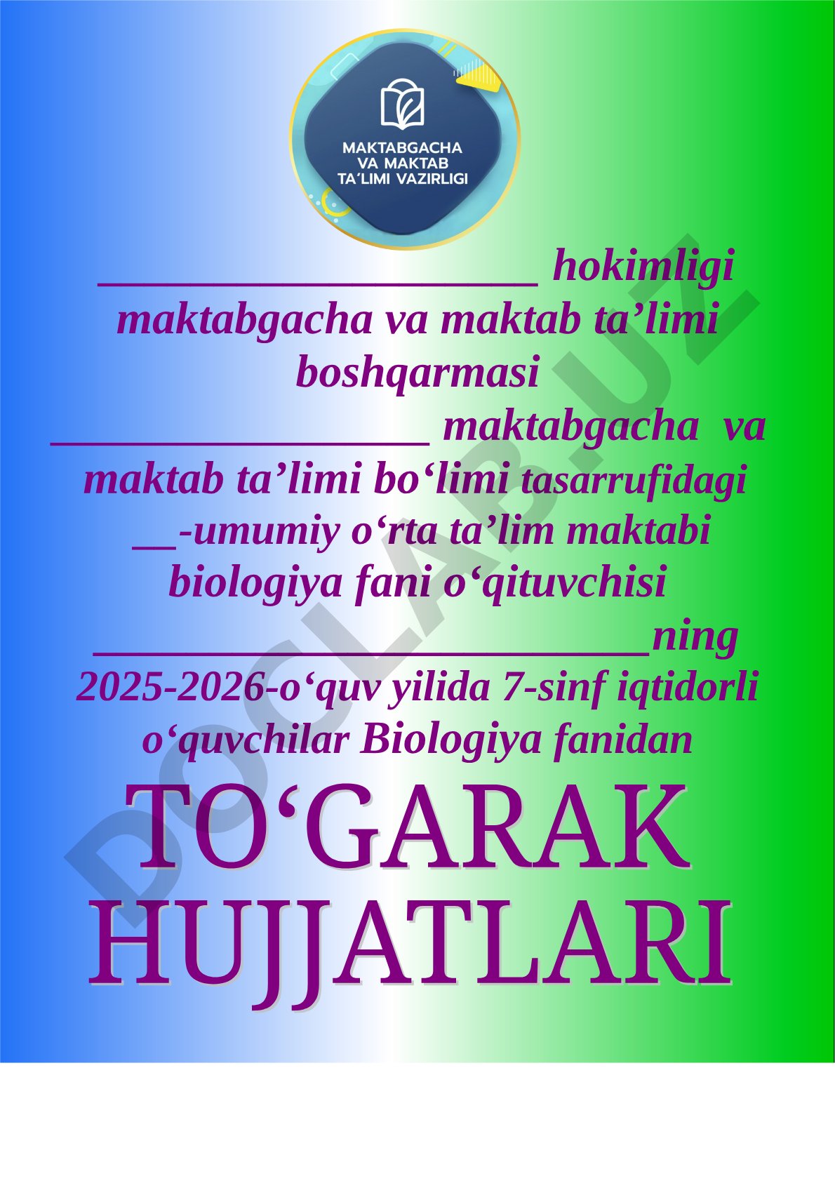 7-sinf iqtidorli o‘quvchilar biologiya to‘garagi