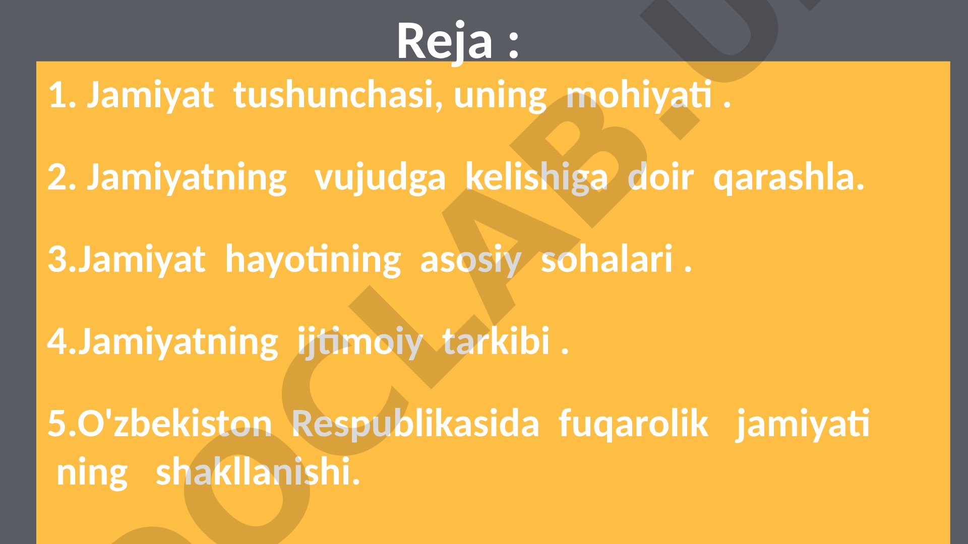 Jamiyat tushunchasi, vujudga kelishi va asosiy sohalari