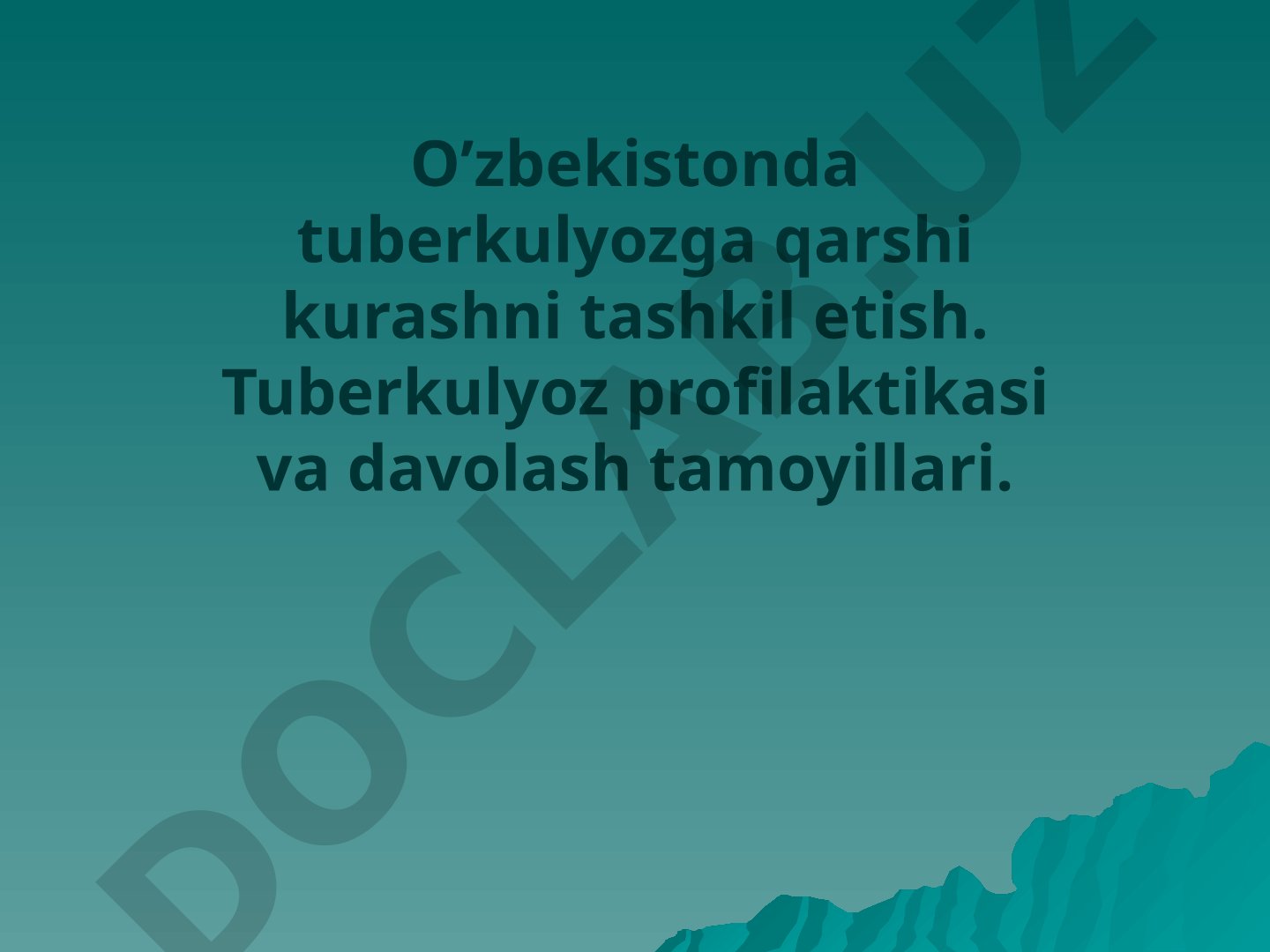 O'zbekistonda tuberkulyozga qarshi kurashni tashkil etish