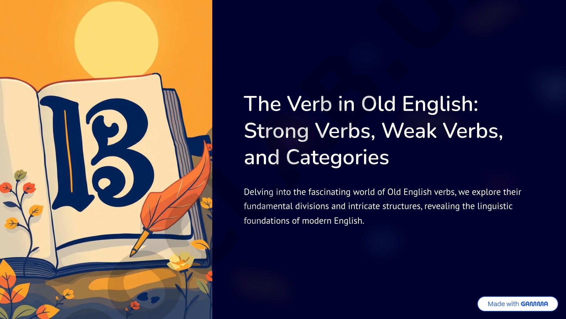 The Verb in Old English: Strong Verbs, Weak Verbs, and Categories