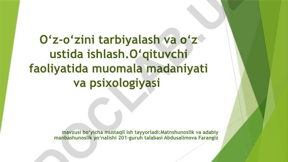O‘z-o‘zini tarbiyalash va o‘qituvchi faoliyatida muomala madaniyati