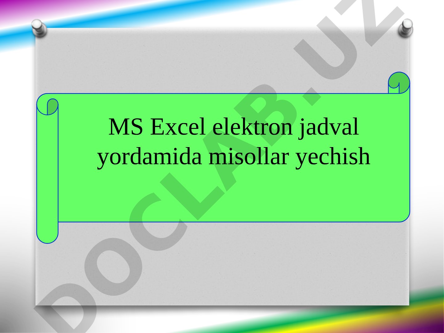 MS Excel elektron jadval yordamida misollar yechish
