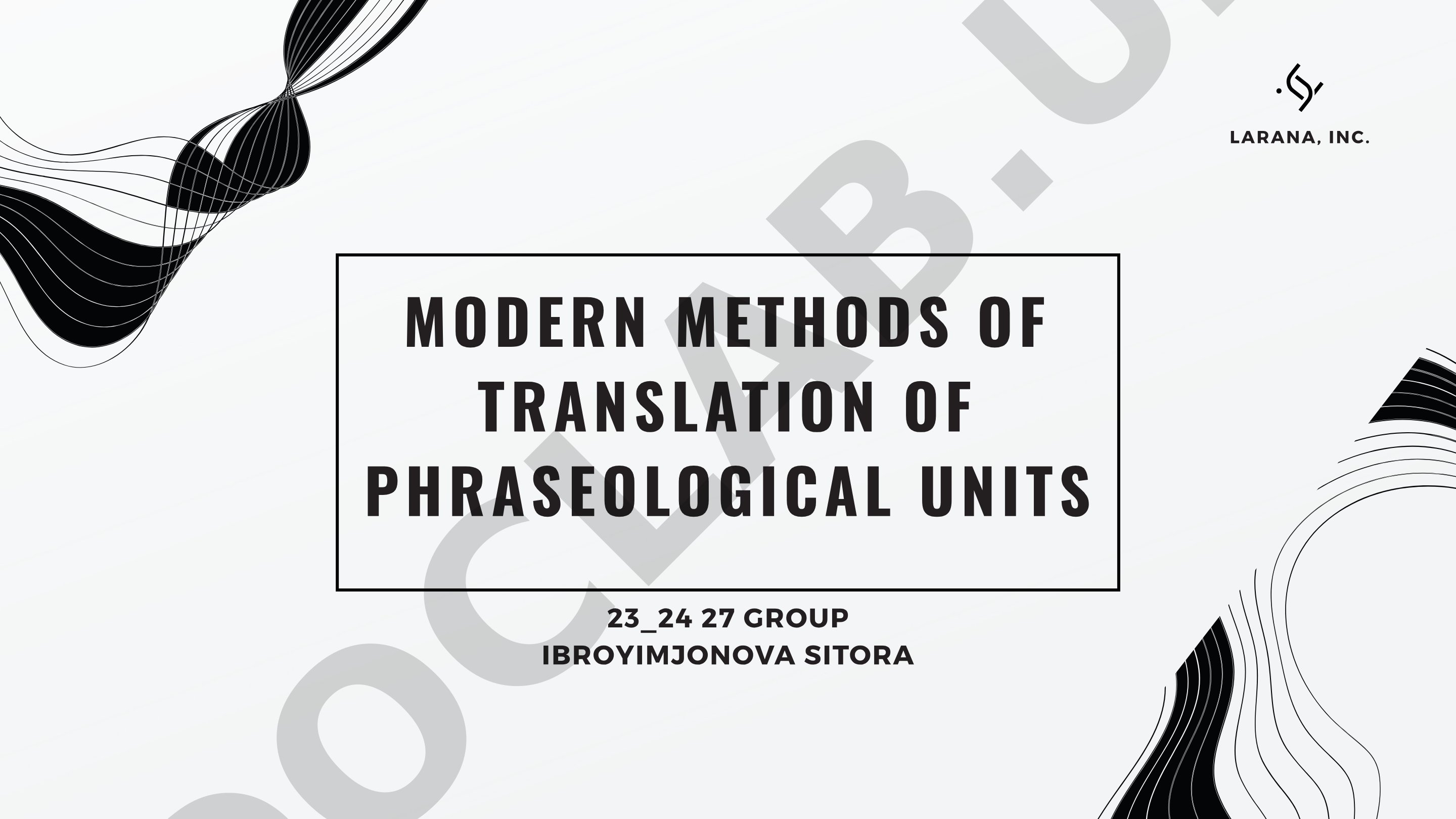 Modern methods of translation of phraseological units