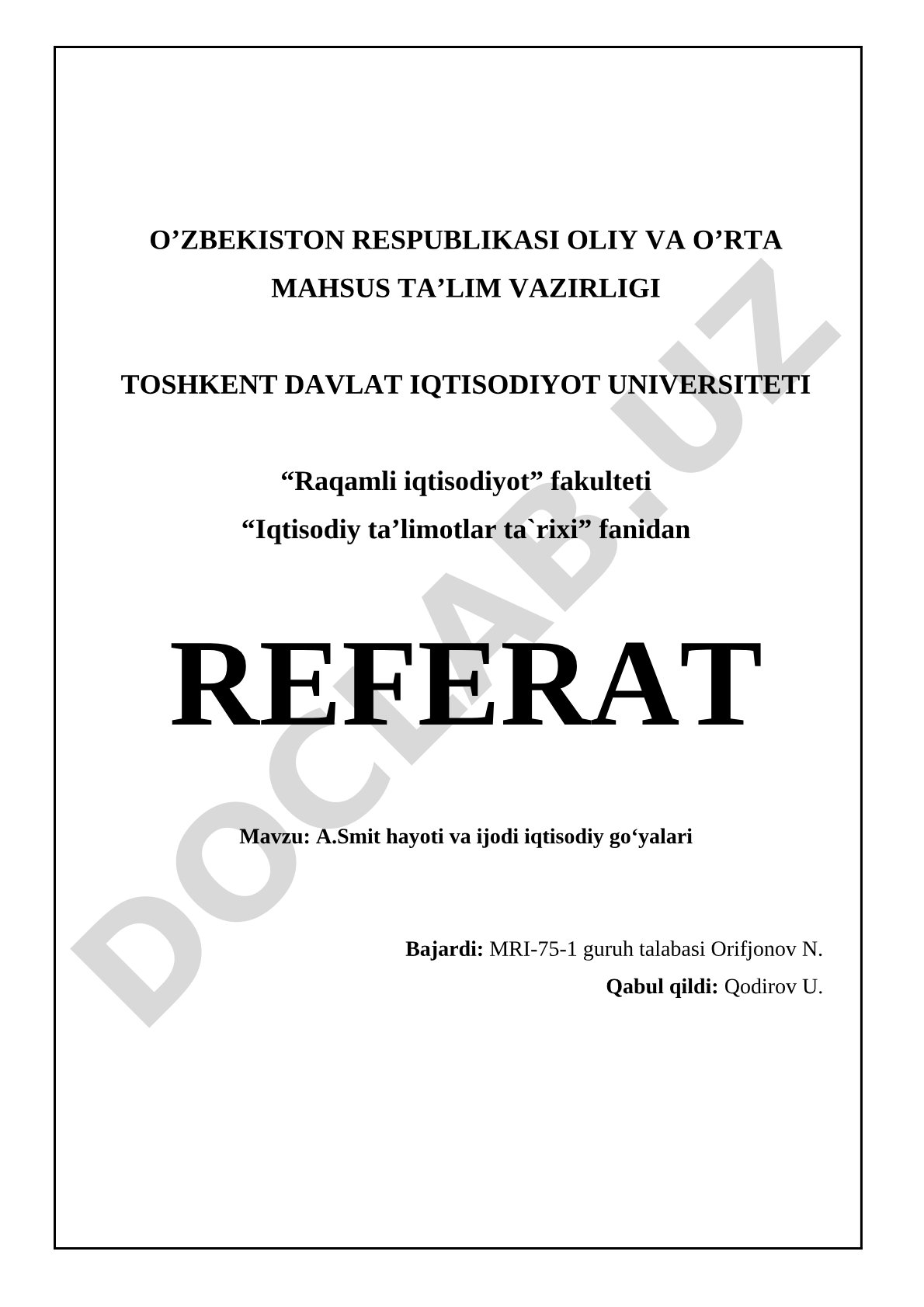 A.Smit hayoti va ijodi iqtisodiy go‘yalari