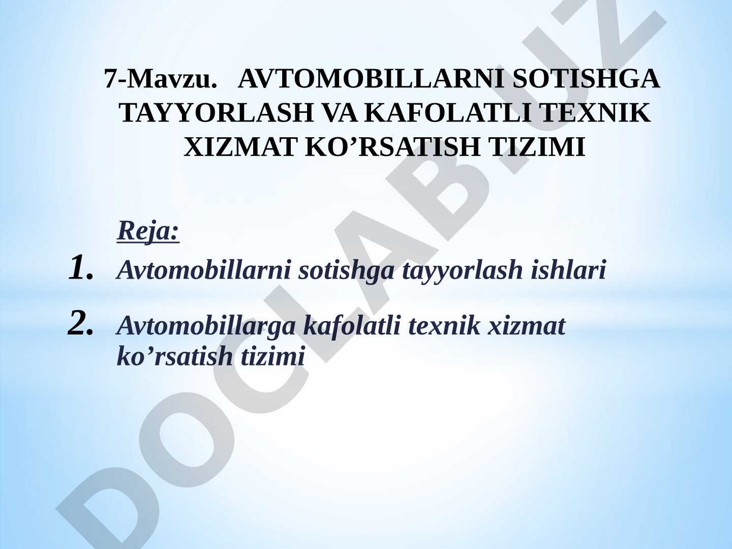 Avtomobillarni sotishga tayyorlash va kafolatli texnik xizmat ko’rsatish tizimi