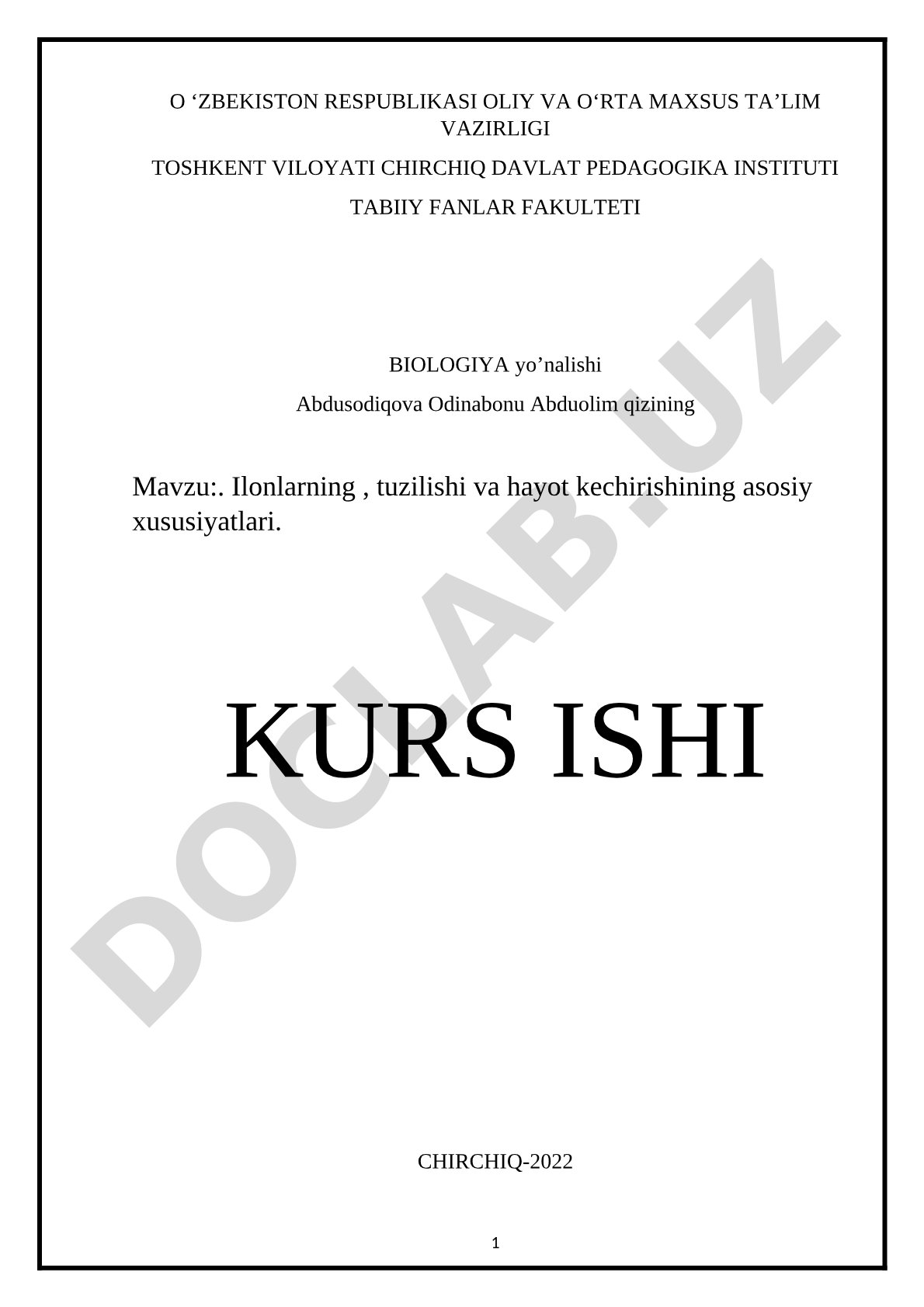 Ilonlarning tuzilishi va hayot kechirishining asosiy xususiyatlari