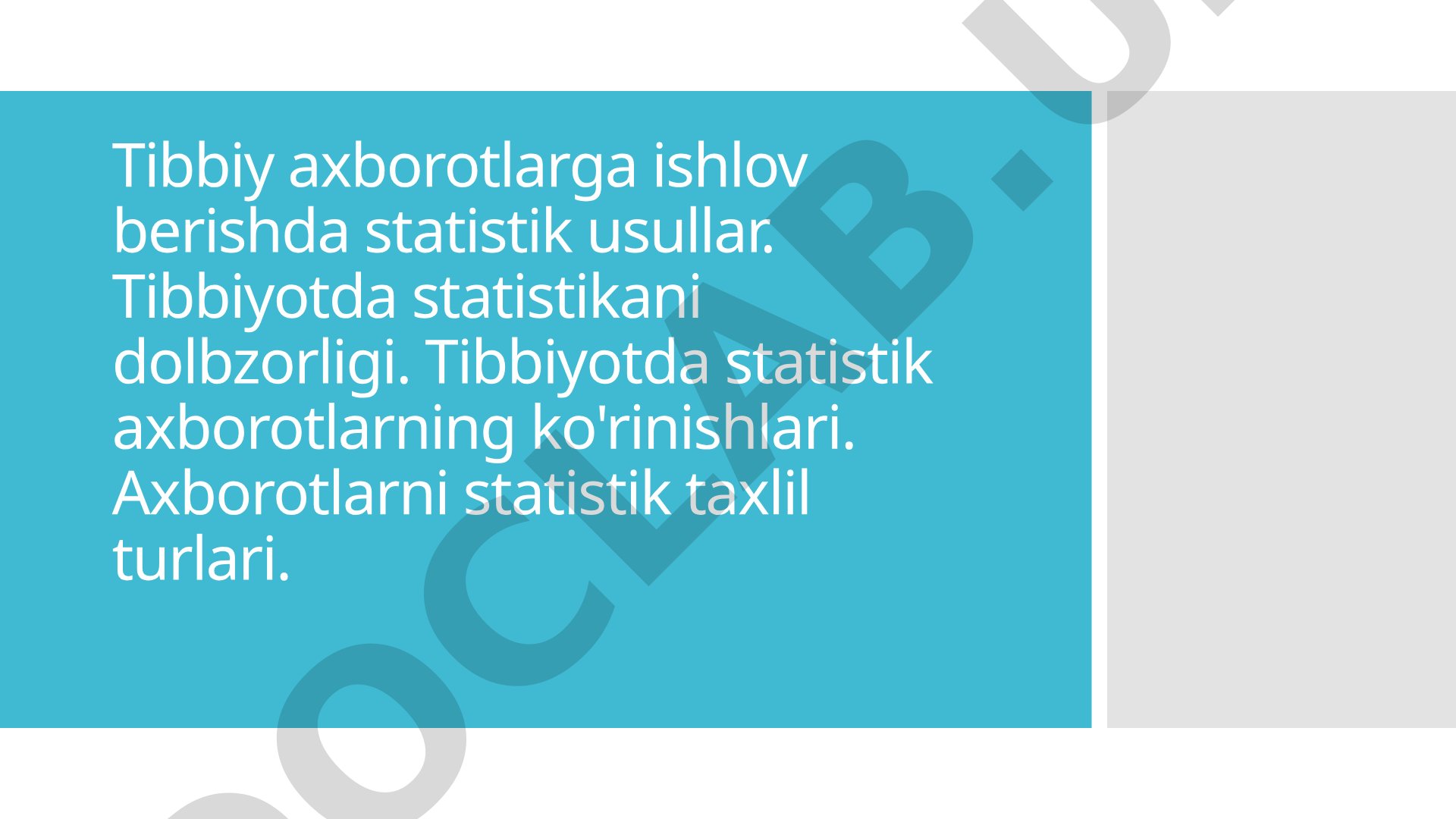 Tibbiy axborotlarga ishlov berishda statistik usullar.