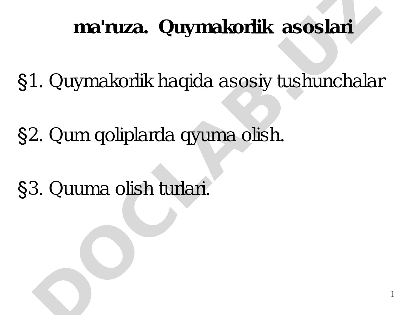 Quymakorlik haqida asosiy tushunchalar, qum qoliplarda quyma olish va quyma turlari
