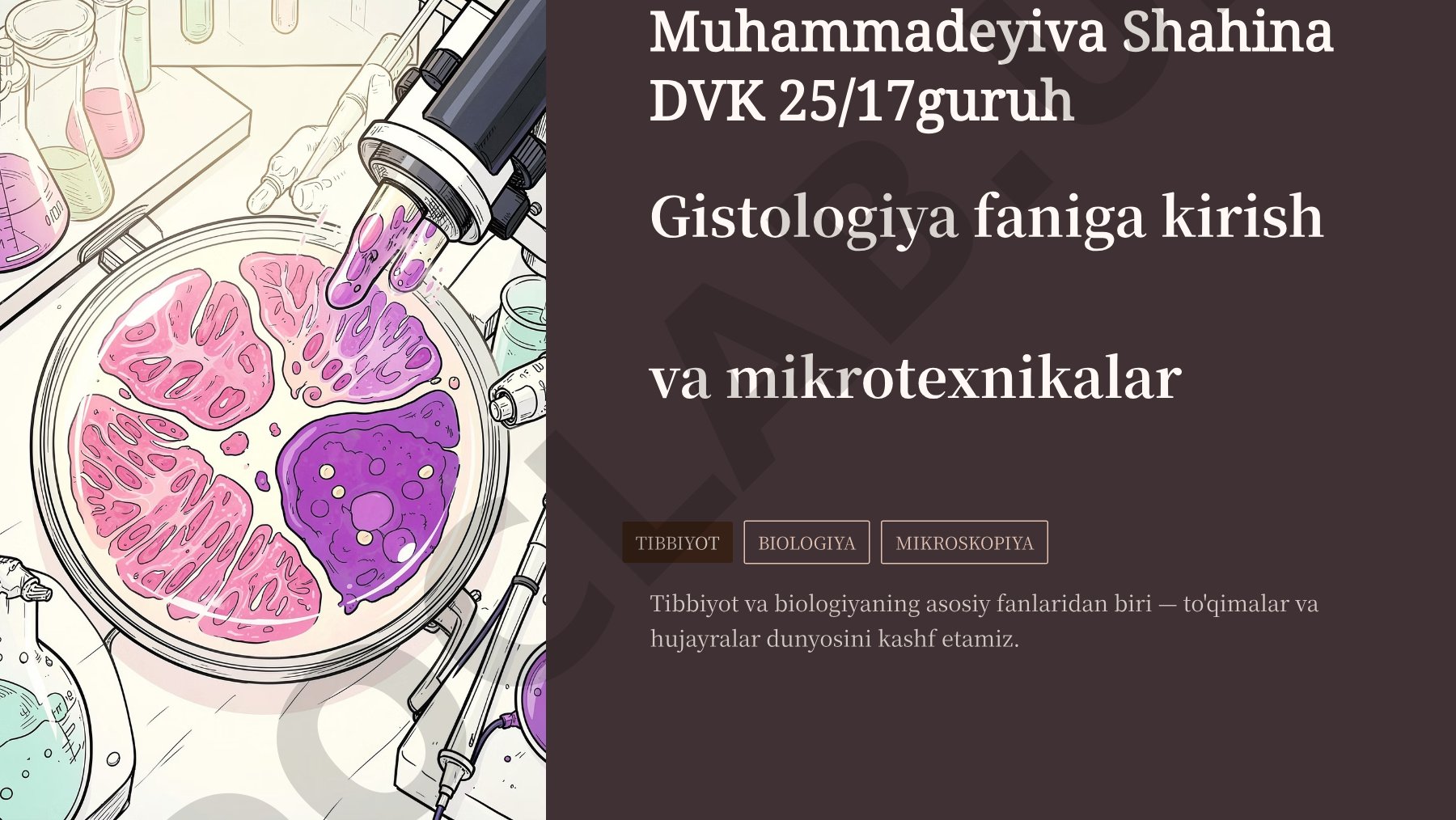 Gistologiya faniga kirish va mikrotexnikalar